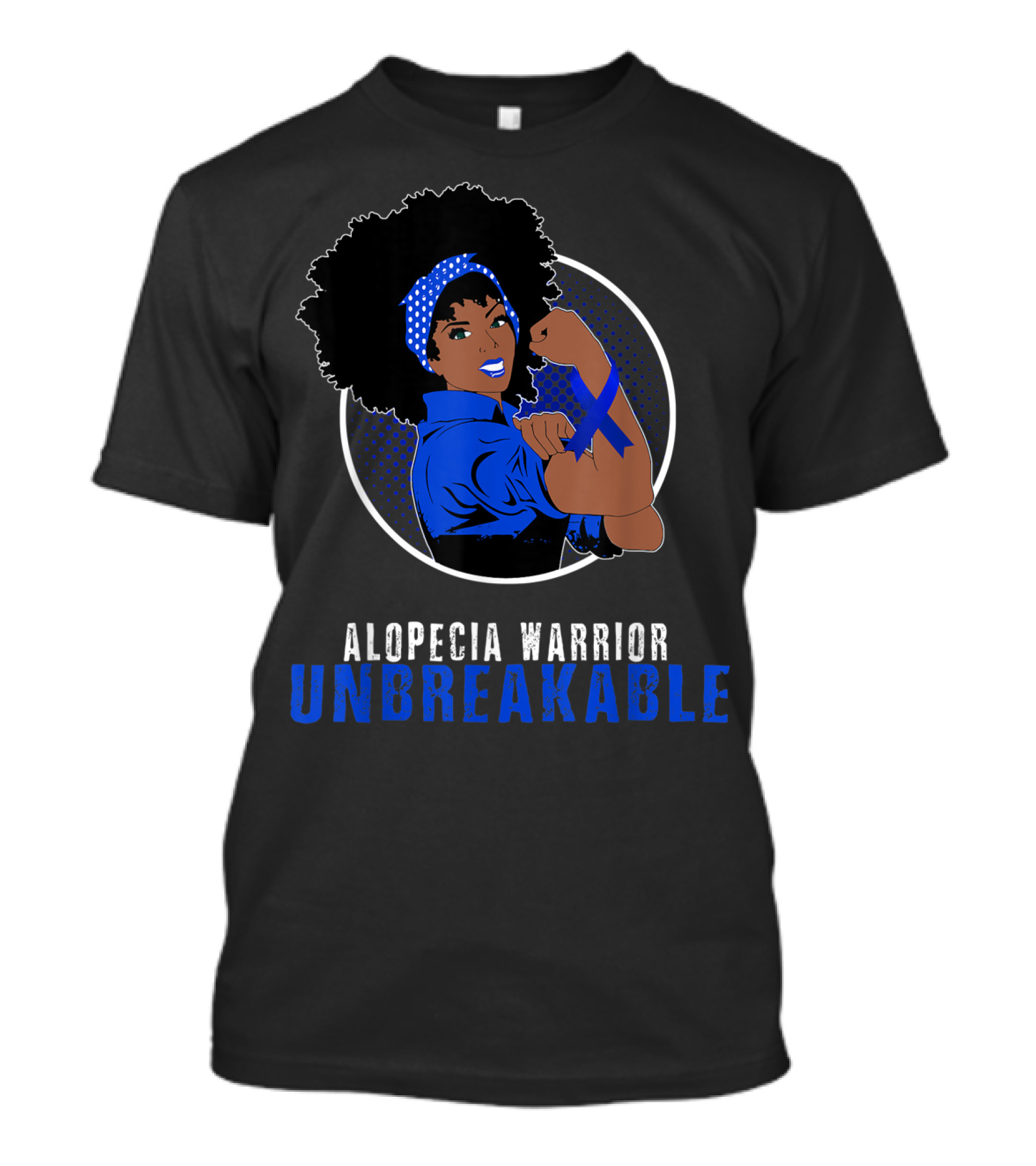 Alopecia Warrior Black Girl Unbreakable T-Shirt