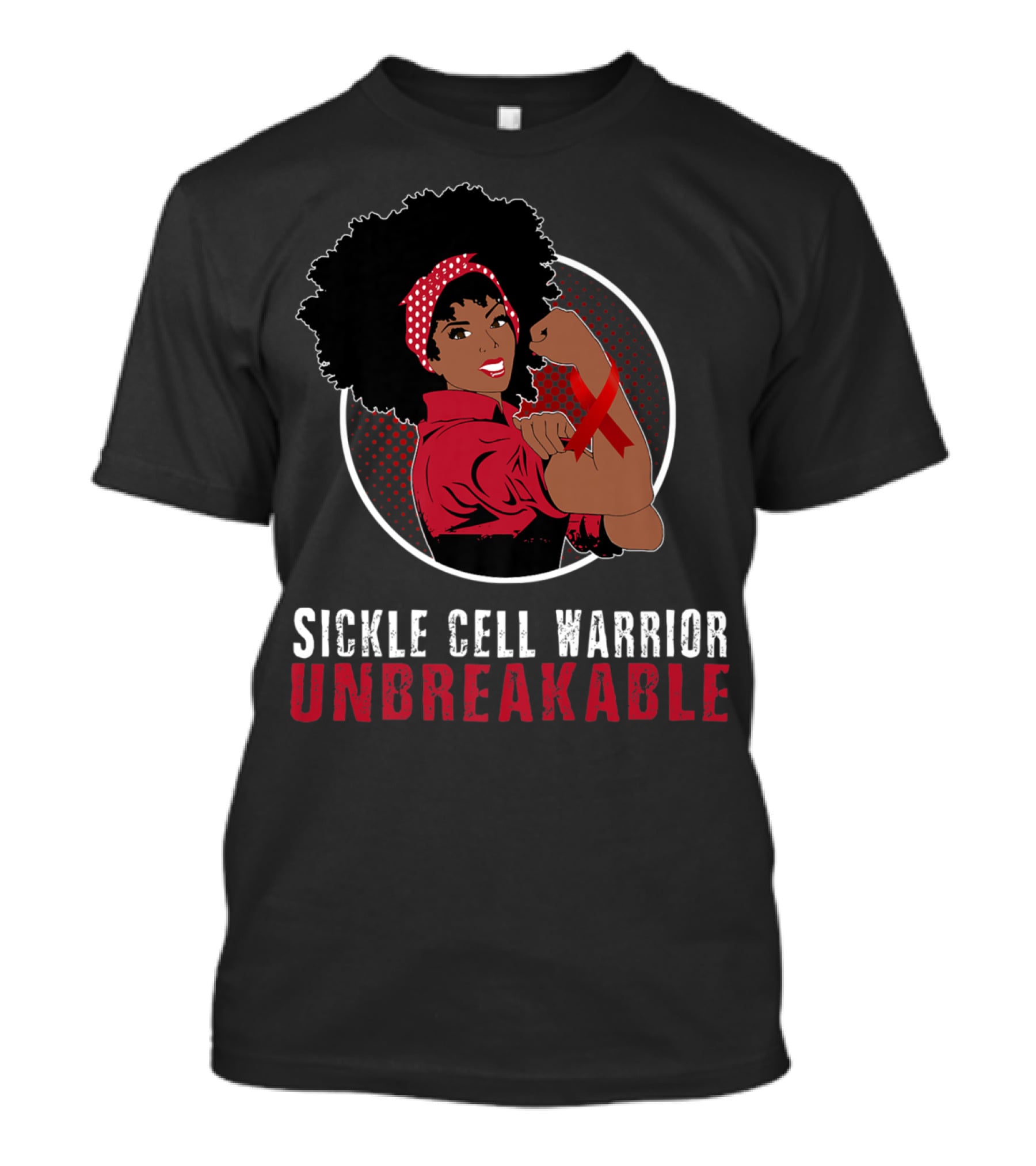 Sickle Cell Warrior Unbreakable Black Girl Strength T-Shirt