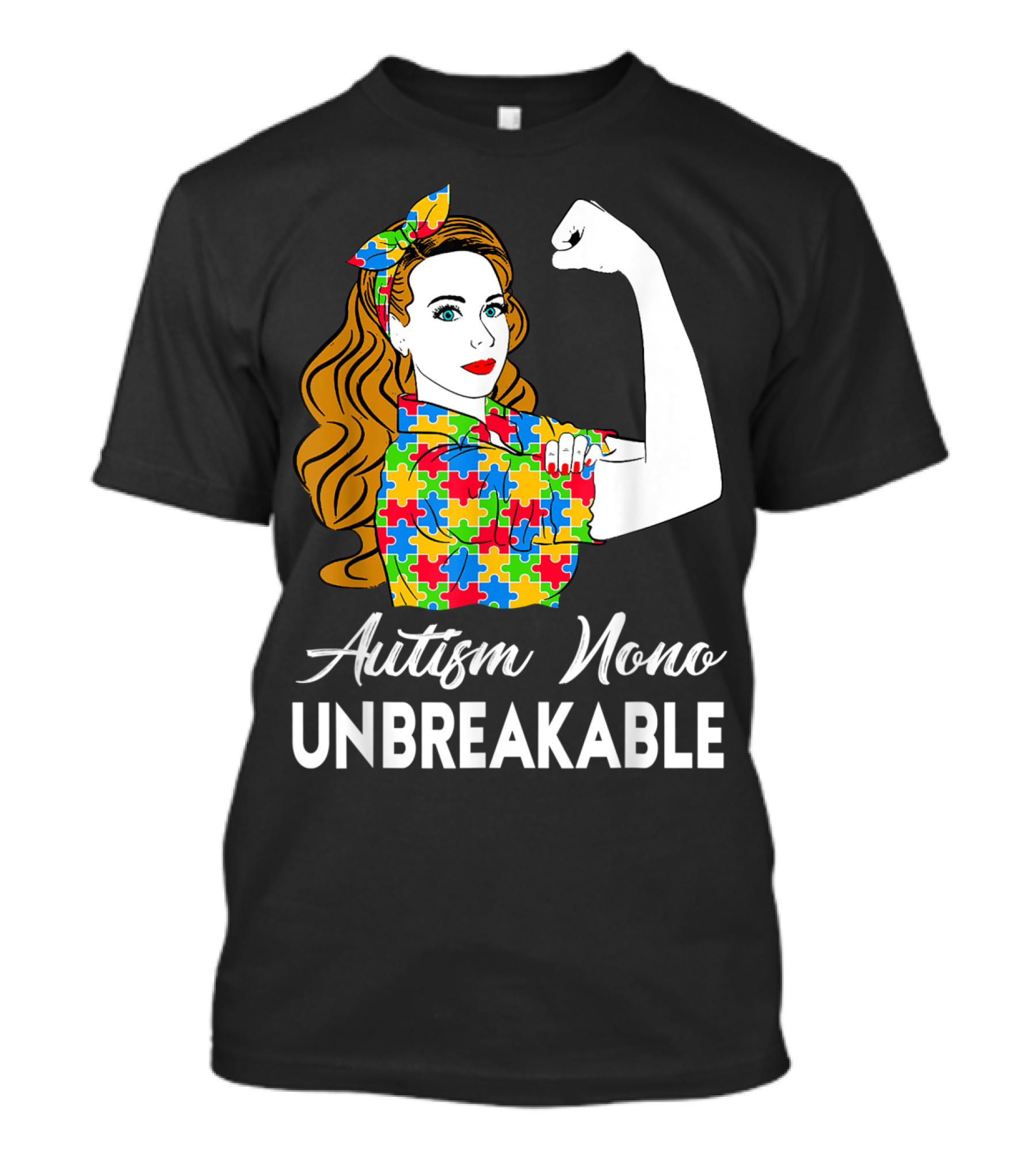 Autism Nono Unbreakable Autism Awareness Puzzle Pattern Rosie The Riveter T-Shirt