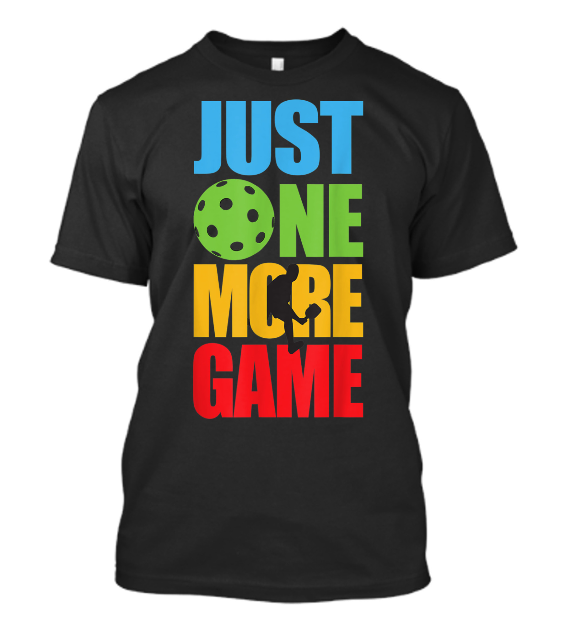 Just One More Game Pickleball Silhouette And Ball T-Shirt