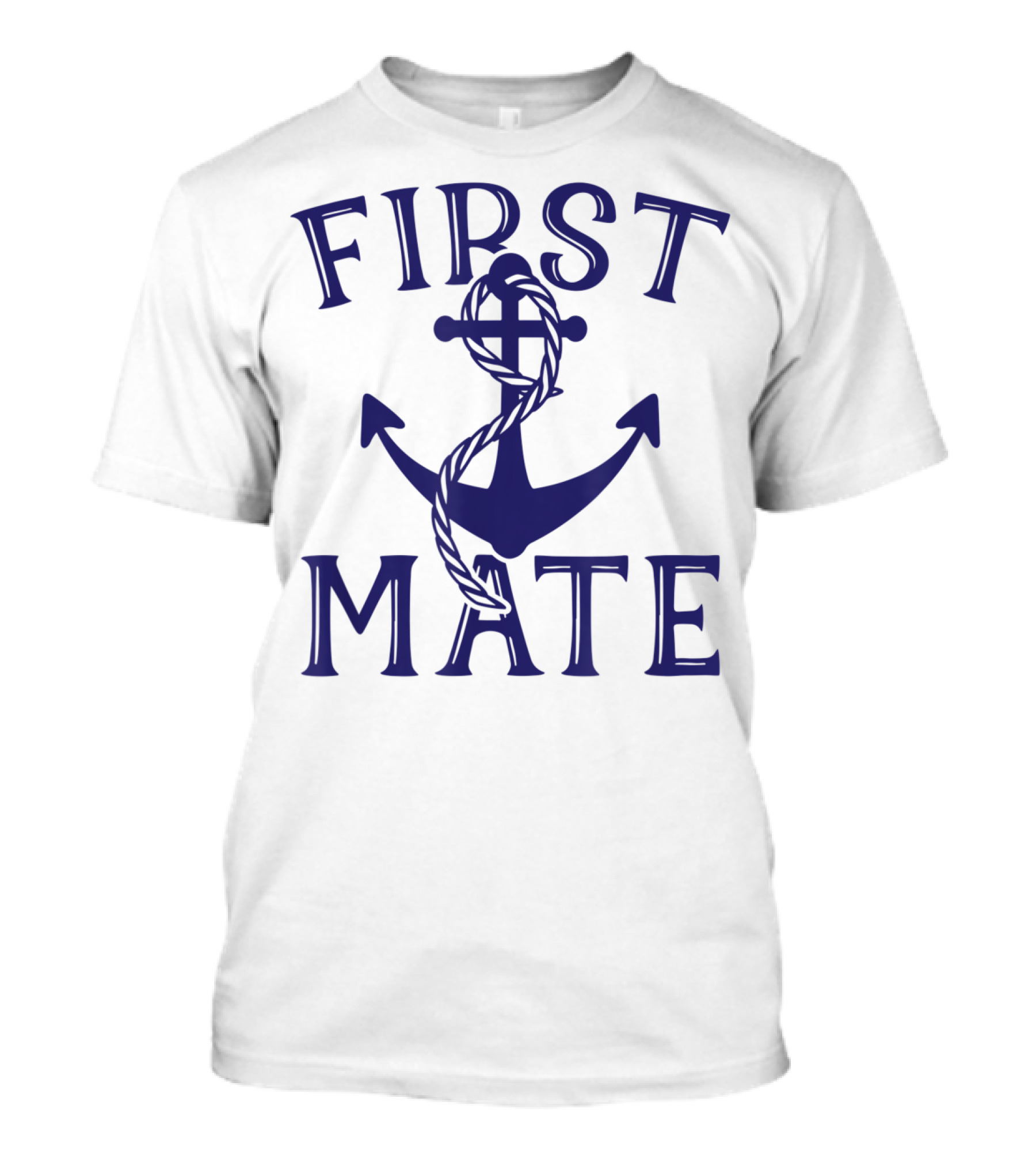 First Mate Nautical Anchor Sailing Boat T-Shirt