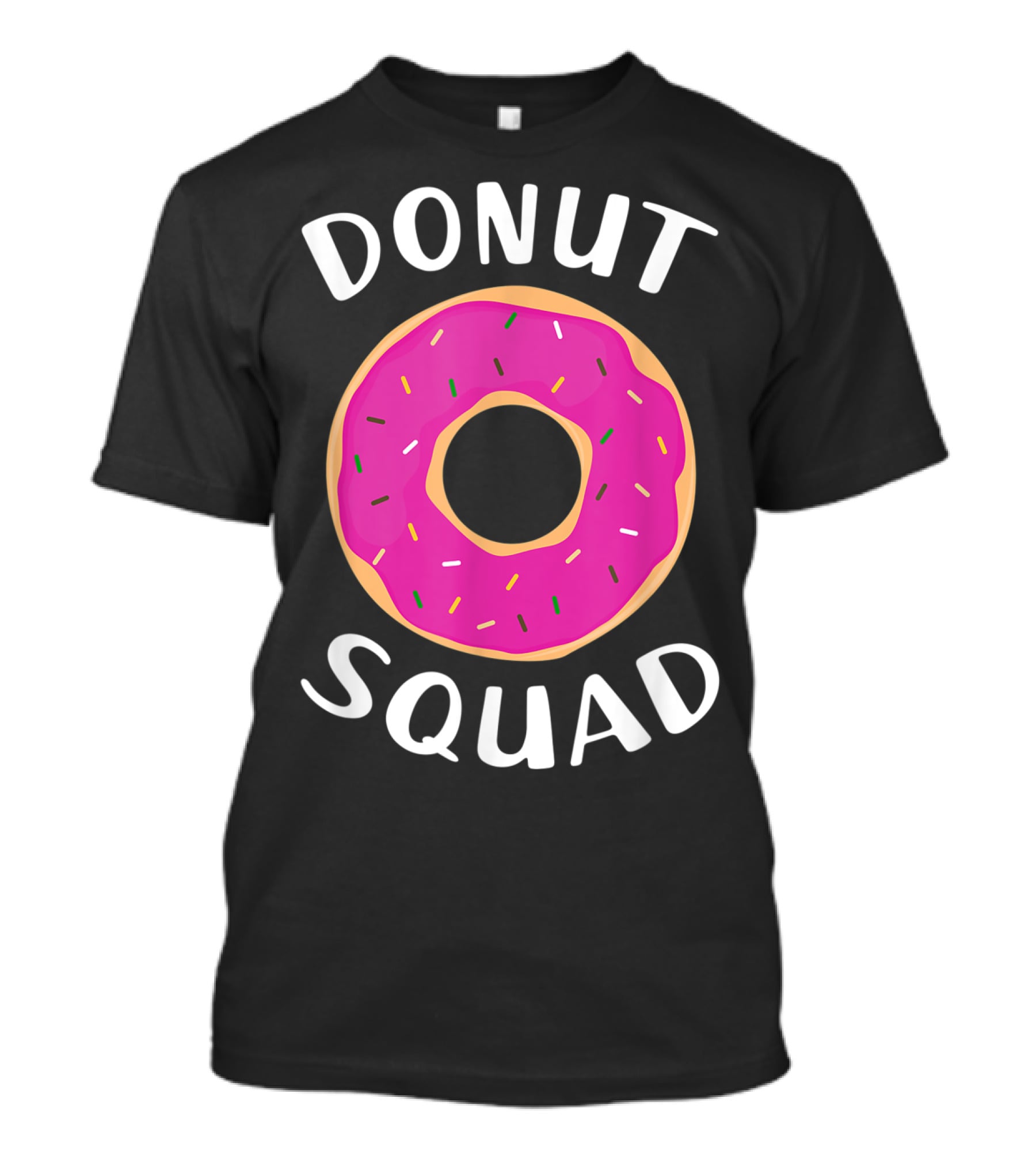 Donut Squad Funny Donut Lover Sprinkles T-Shirt