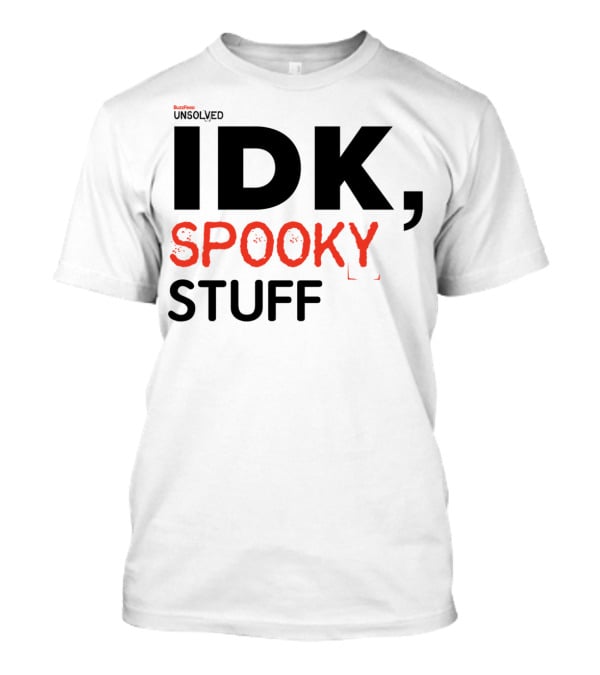 BuzzFeed Unsolved IDK Spooky Stuff T-Shirt