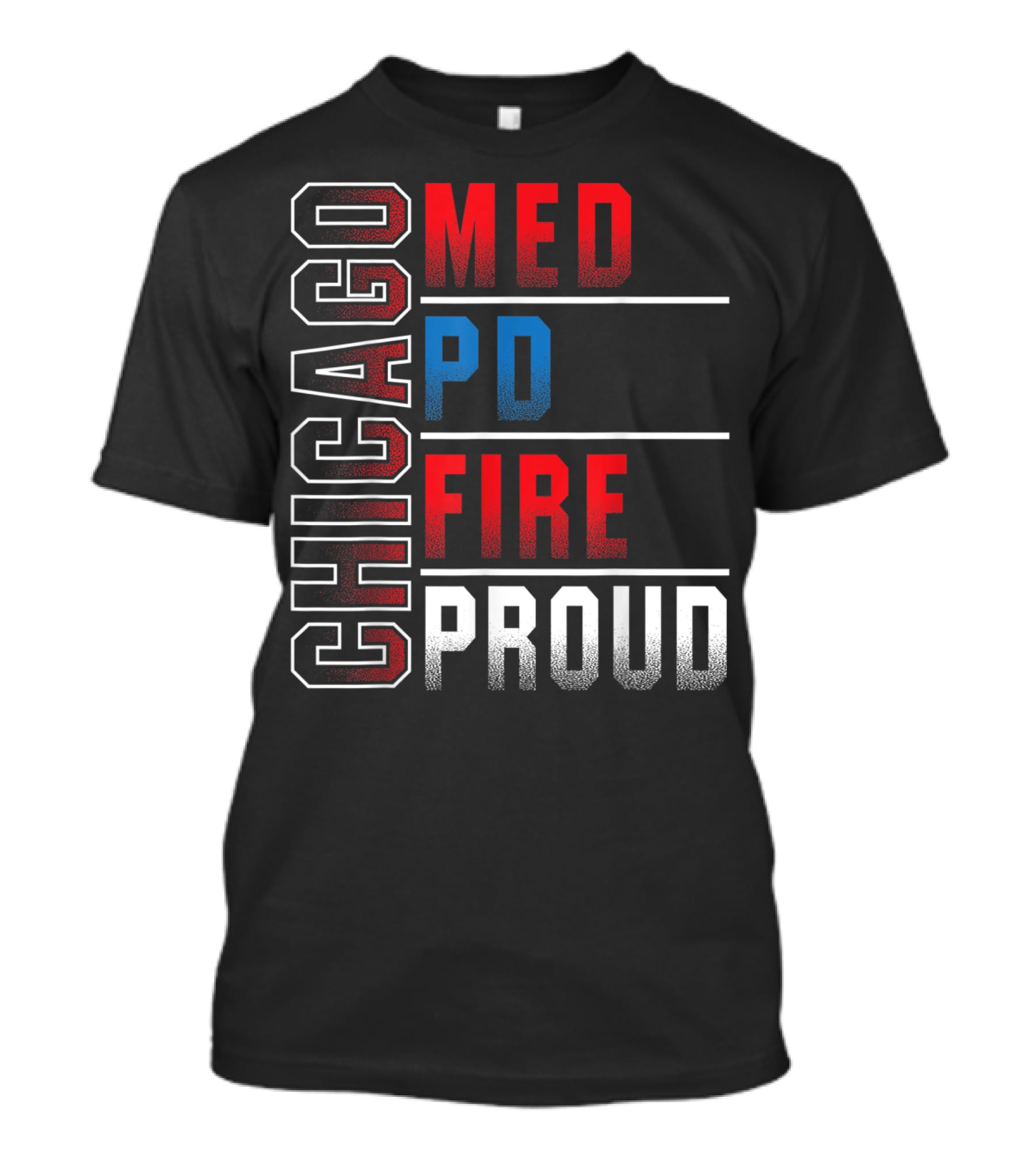Chicago Med PD Fire Proud Chicago T-Shirt