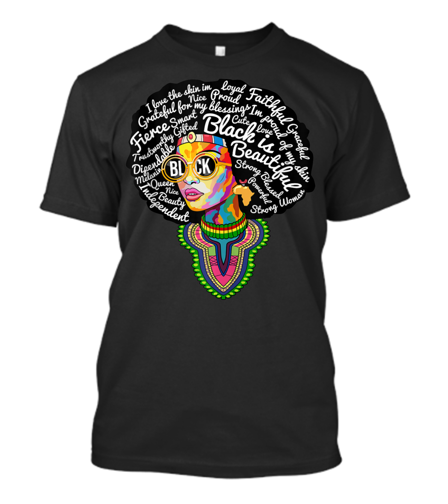 Black Is Beautiful Fierce Strong Melanin Queen African American Culture T-Shirt