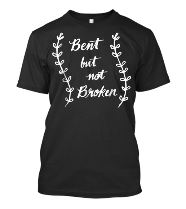 Bent But Not Broken Scoliosis Awareness Floral T-Shirt