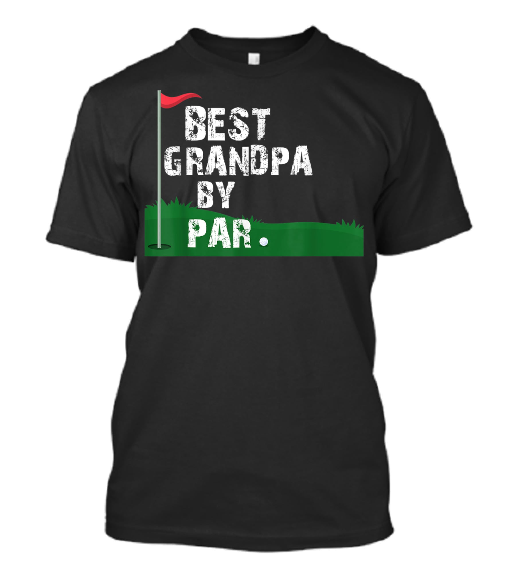 Best Grandpa By Par Golf Flag Green Course T-Shirt