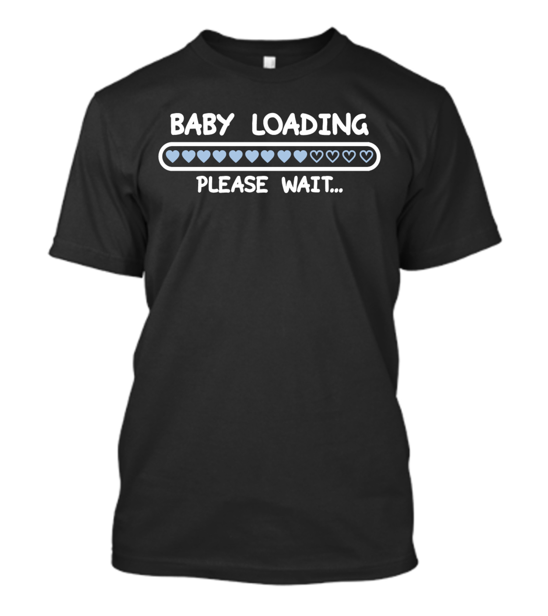 Baby Loading Please Wait Hearts Progress Bar T-Shirt