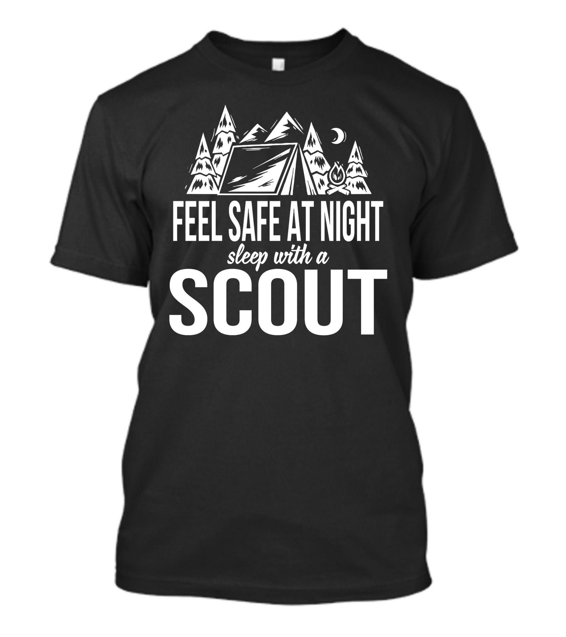 Feel Safe At Night Sleep With A Scout Camping Tent Forest Moon T-Shirt