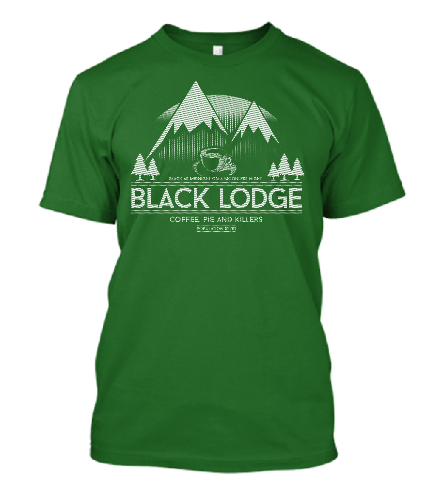 Black Lodge Coffee Pie Killers Black As Midnight On A Moonless Night Population 51201 T-Shirt
