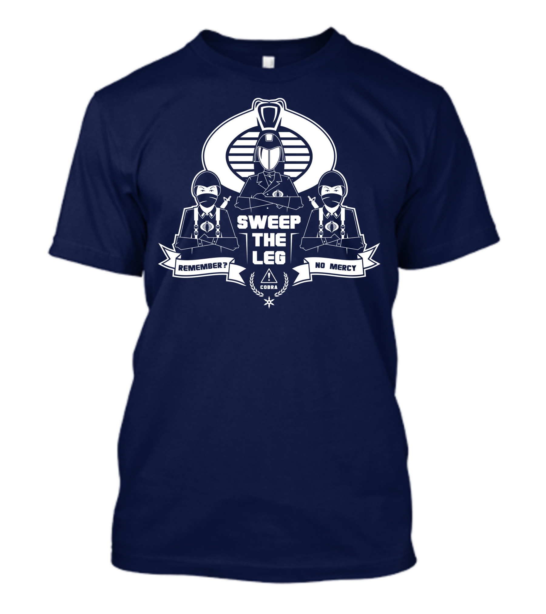 Sweep The Leg Remember No Mercy Cobra T-Shirt