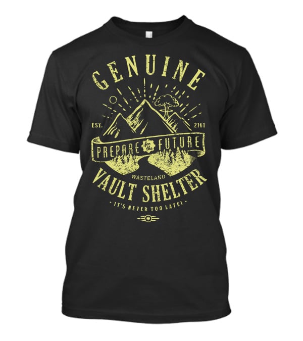 Genuine Vault Shelter Prepare For The Future Wasteland Est. 2161 T-Shirt