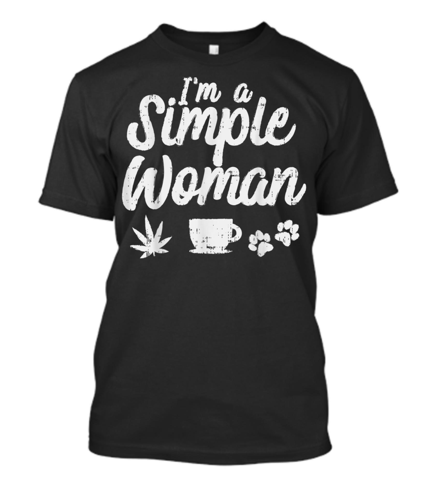 Im A Simple Woman Weed Coffee Dog Paws T-Shirt