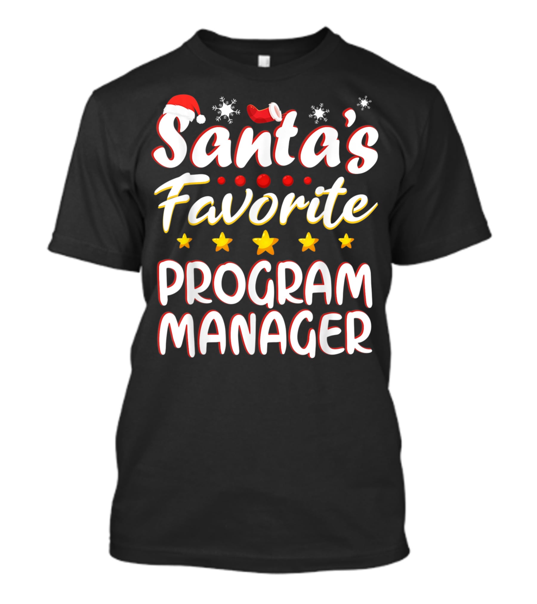 Santa's Favorite Program Manager With Christmas Hat And Stars T-Shirt
