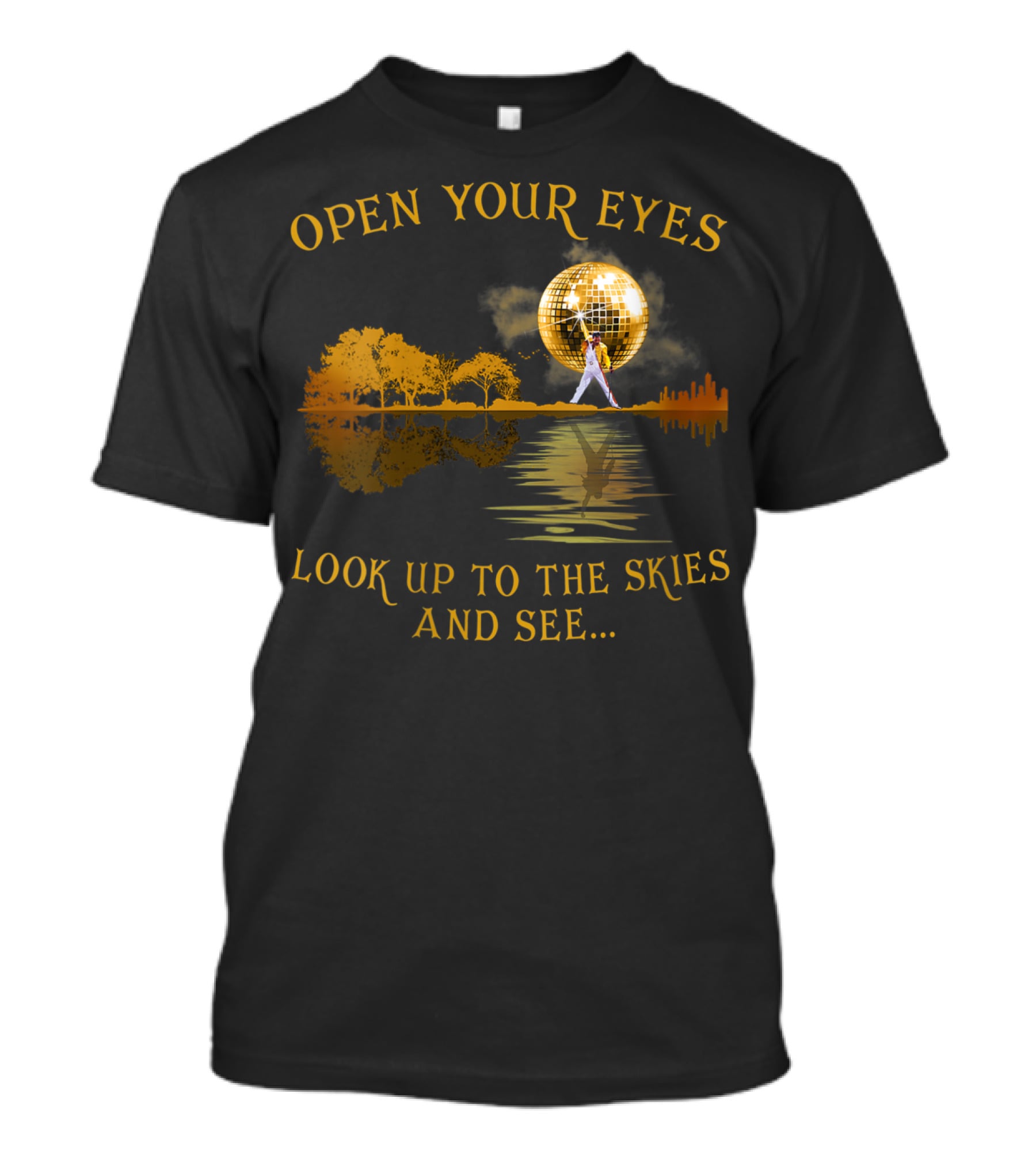 Open Your Eyes Freddie Mercurys Legends Look Up To The Skies Disco Ball T-Shirt
