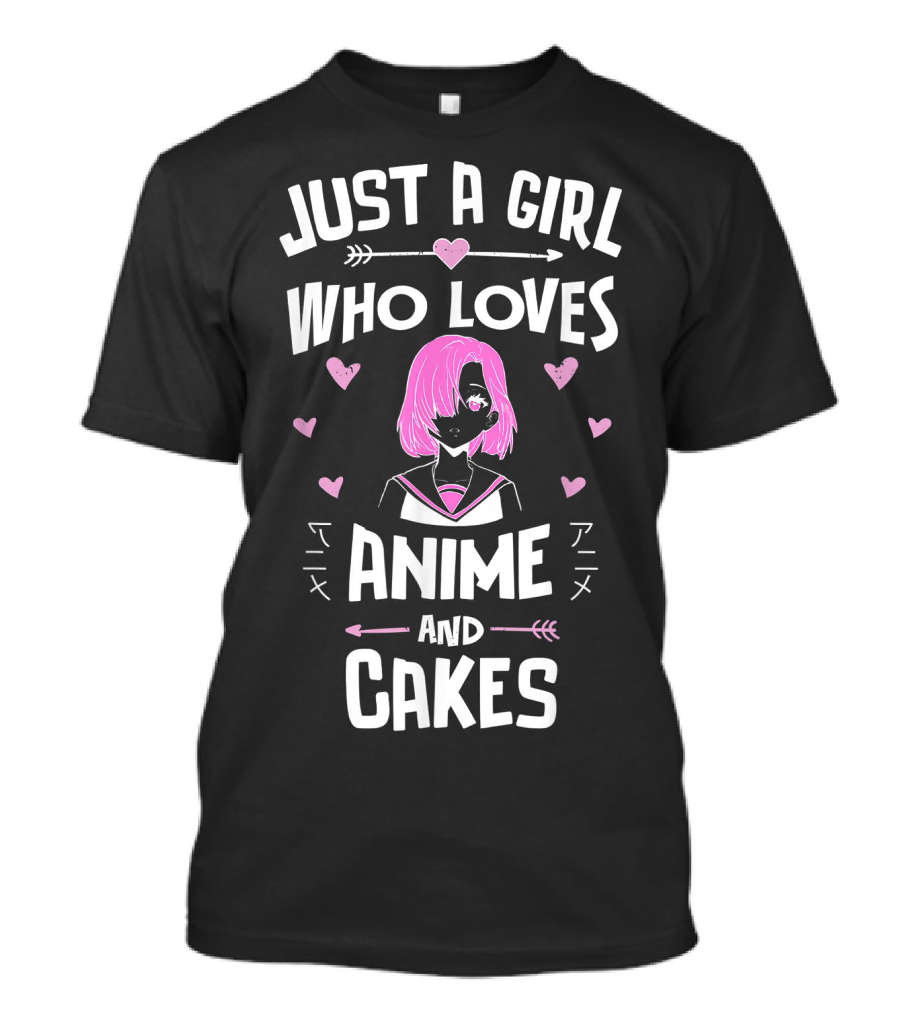 Just A Girl Who Loves Anime And Cakes Anime And Cakes T-Shirt