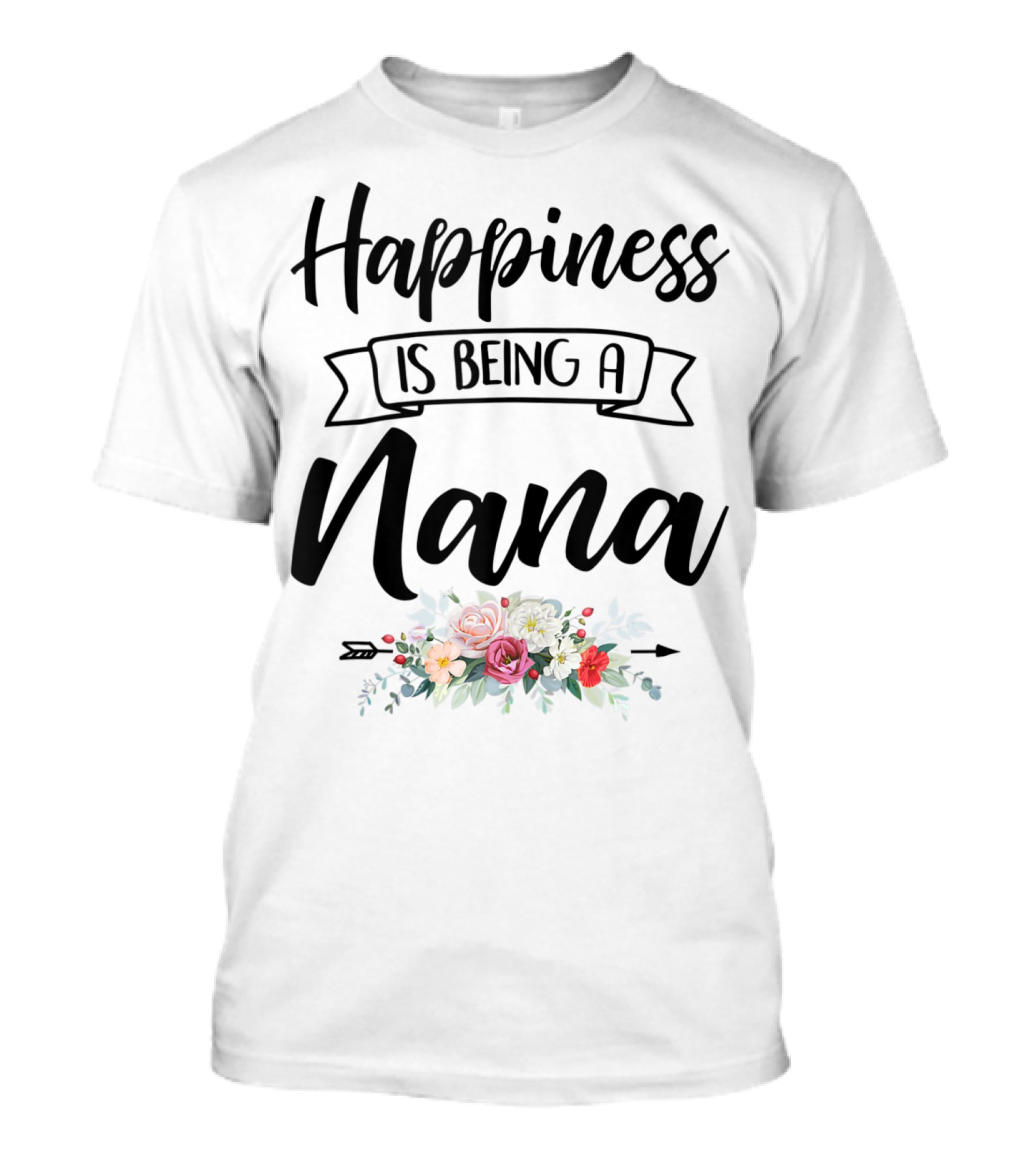 Happiness Is Being A Nana Floral Design Mother's Day Blessed T-Shirt