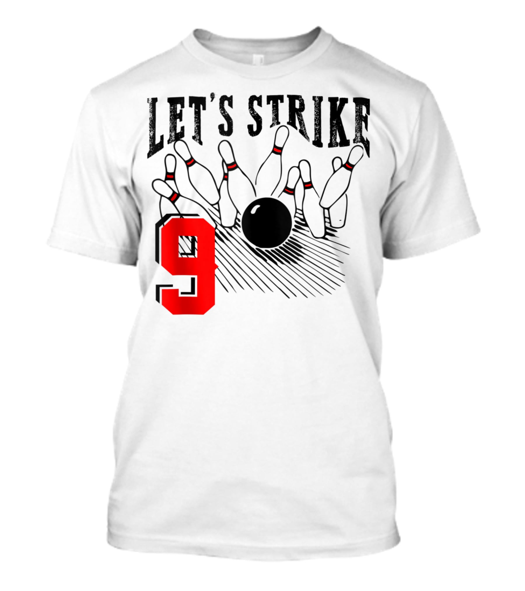Let's Strike 9 Bowling Birthday Bowler T-Shirt