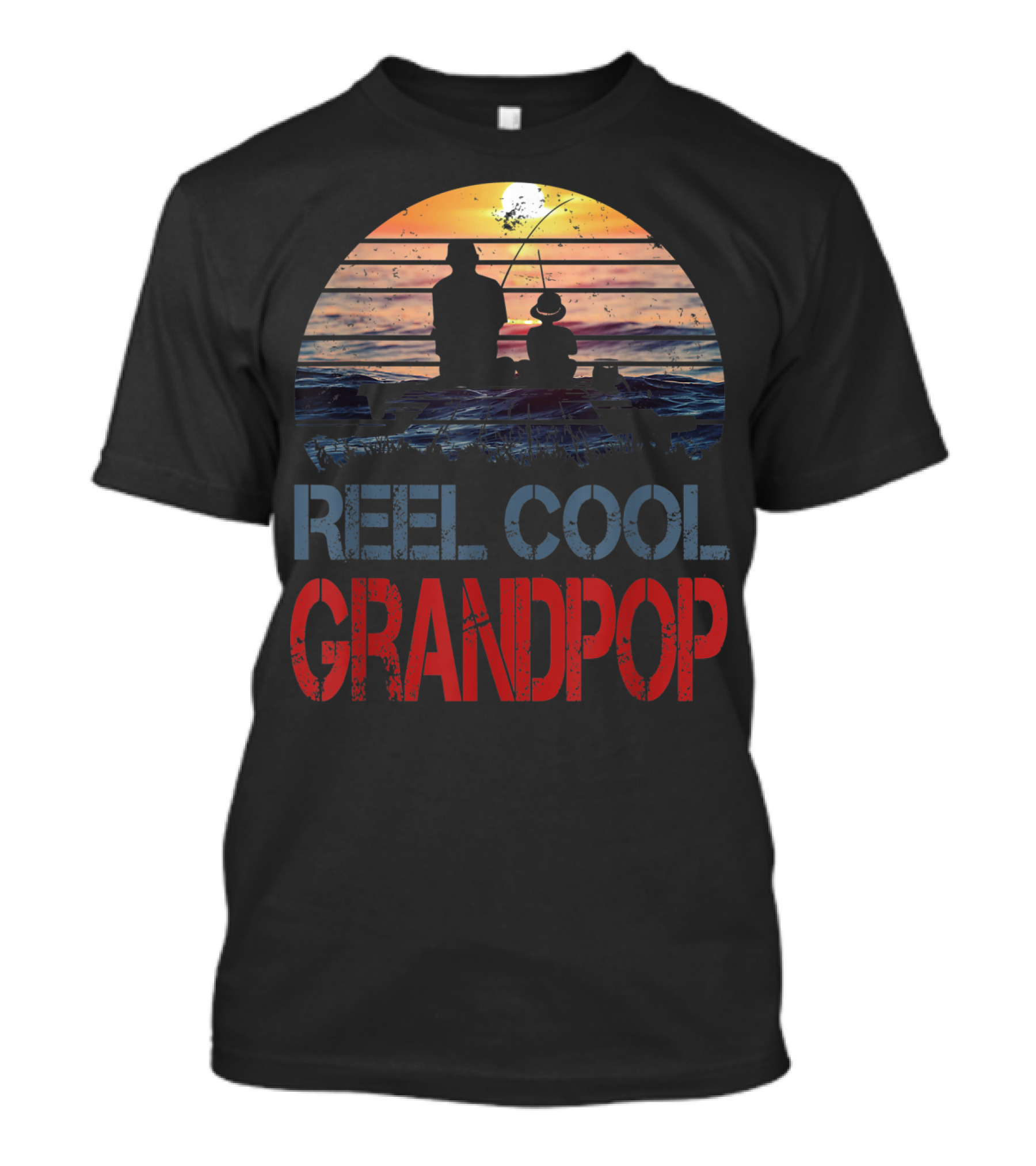 Father's Day Gifts Fishing Reel Cool Grandpop T-Shirt