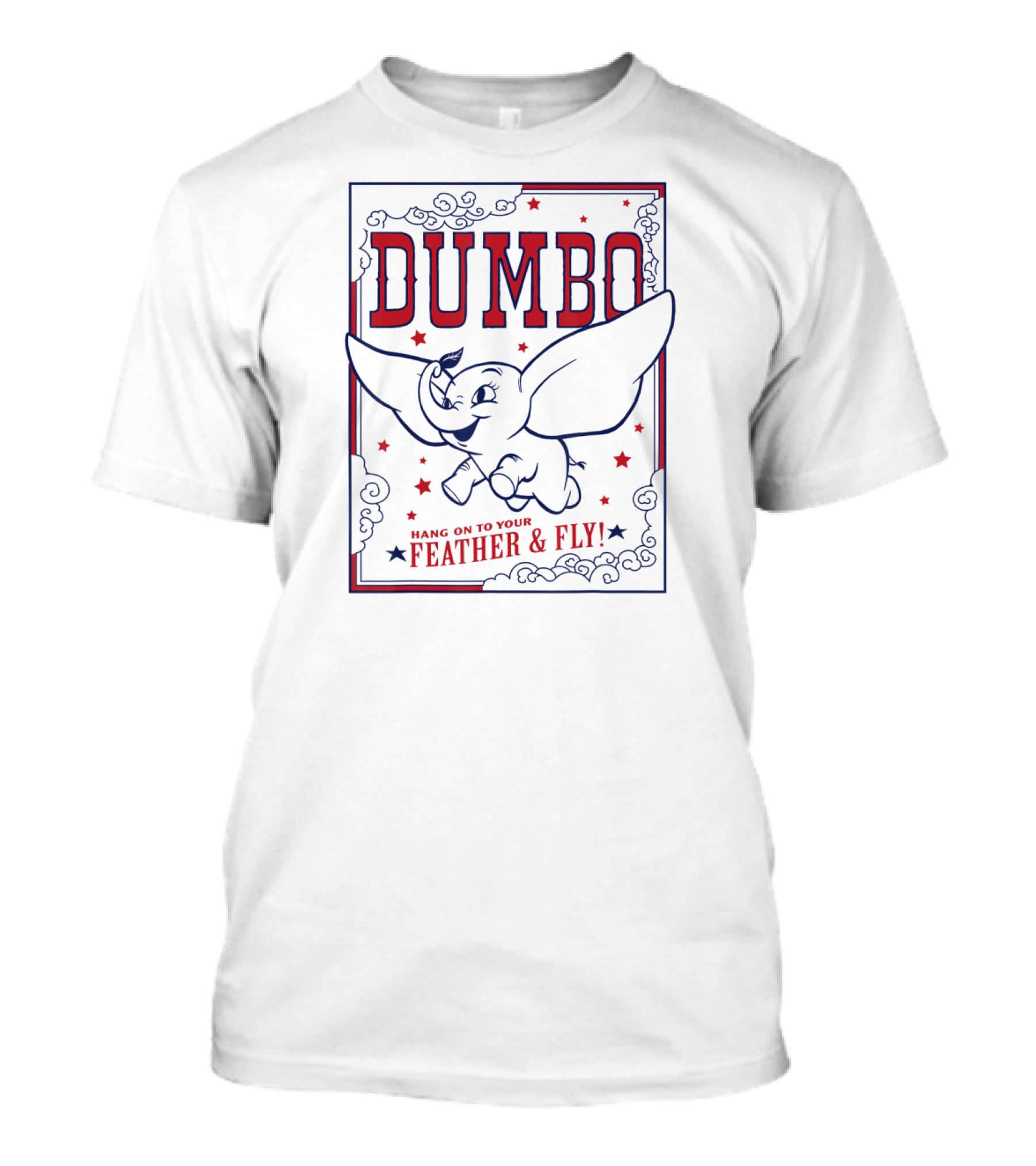 Dumbo Hang On To Your Feather And Fly T-Shirt