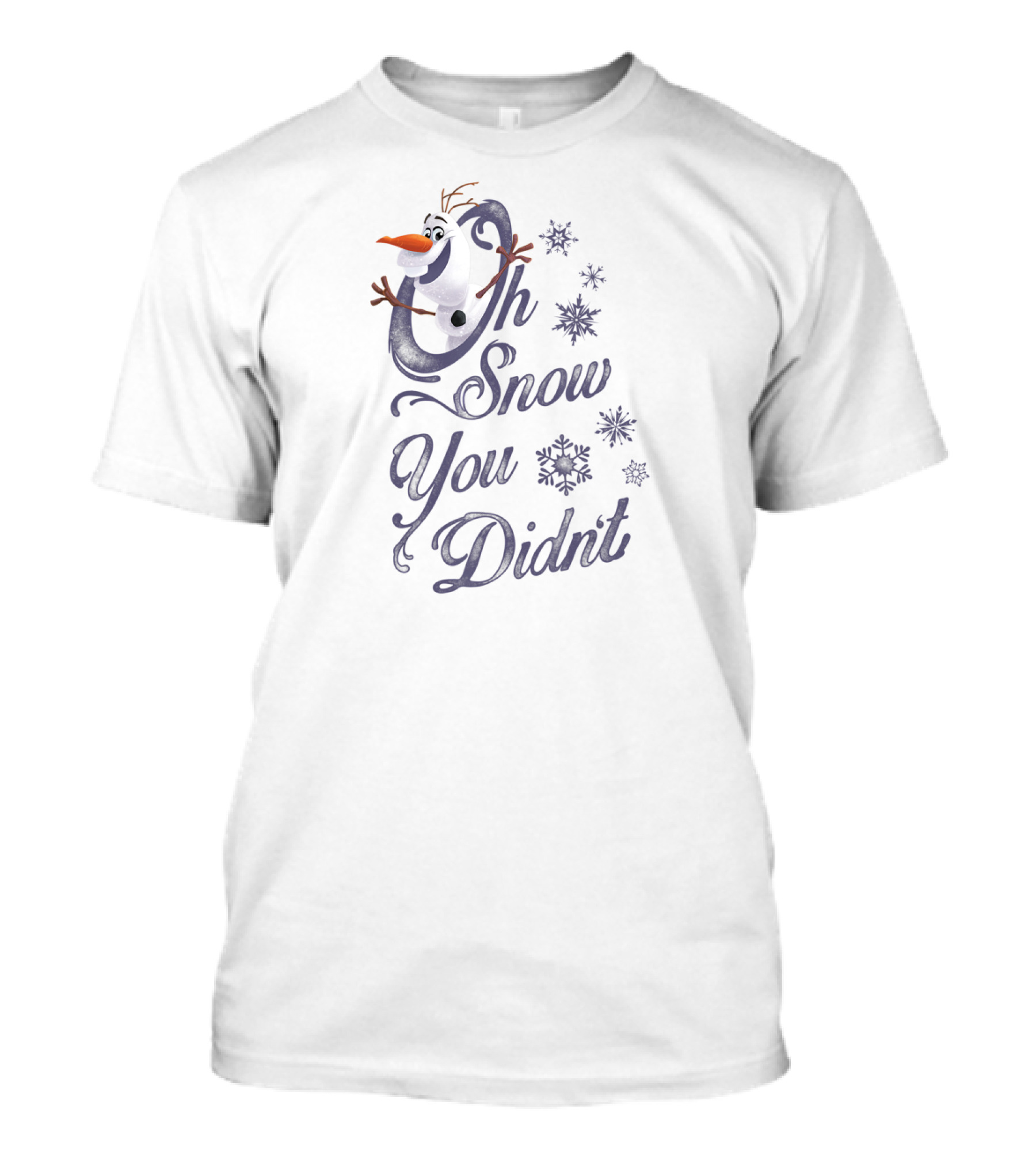Disney Frozen Olaf Oh Snow You Didn't Snowflakes T-Shirt