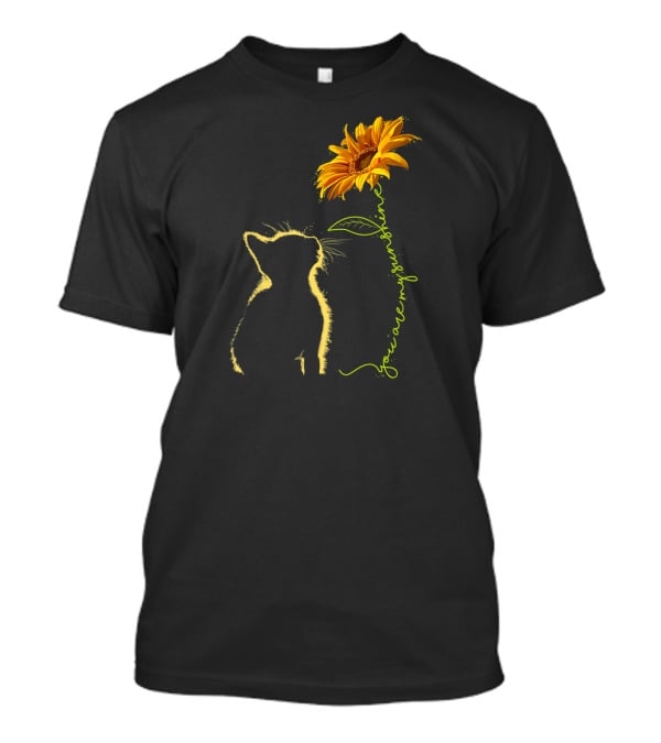 You Are My Sunshine Cat With Sunflower T-Shirt