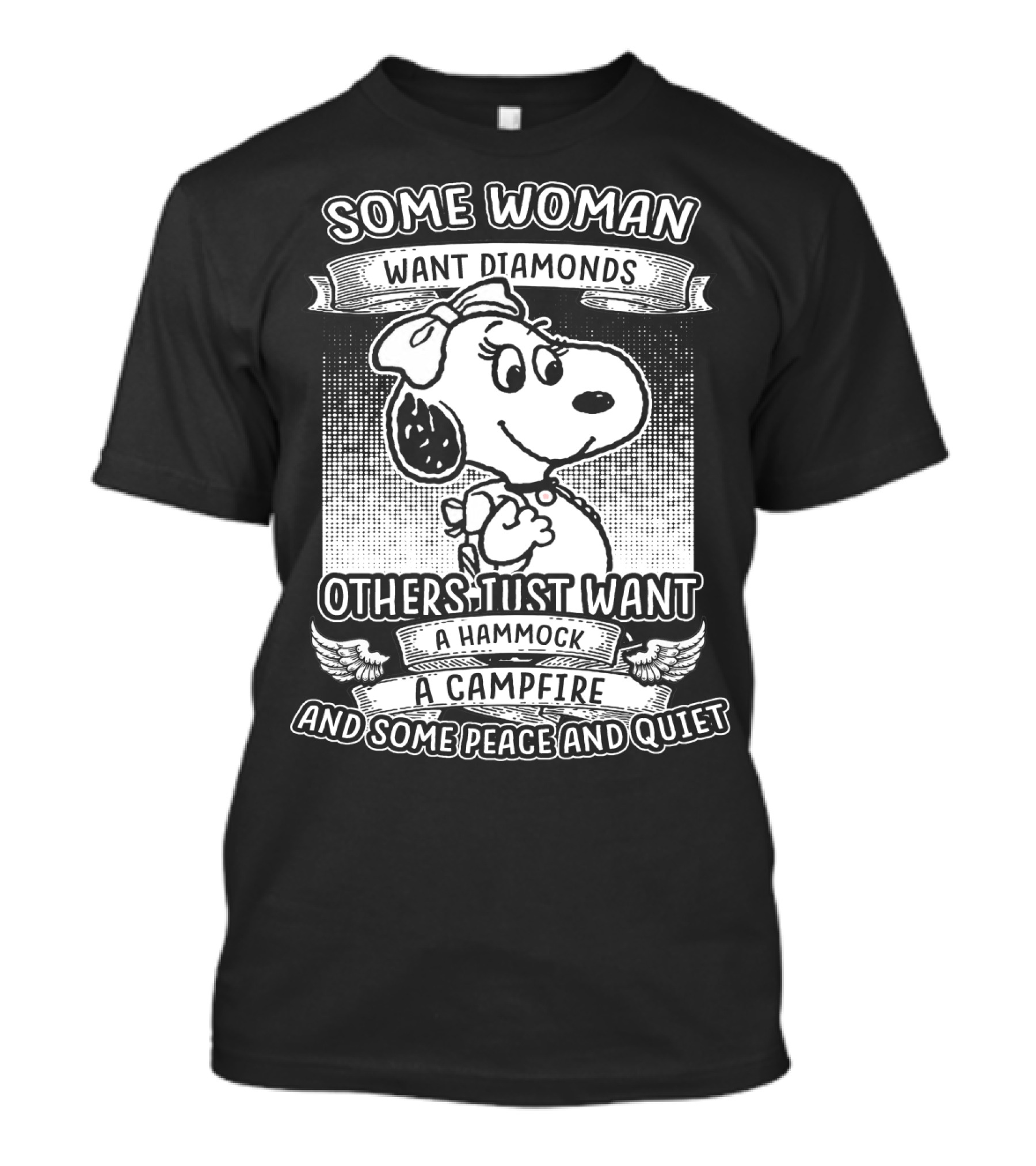 Some Woman Want Diamonds Others Just Want A Hammock A Campfire And Some Peace And Quiet Snoopy Peanuts T-Shirt
