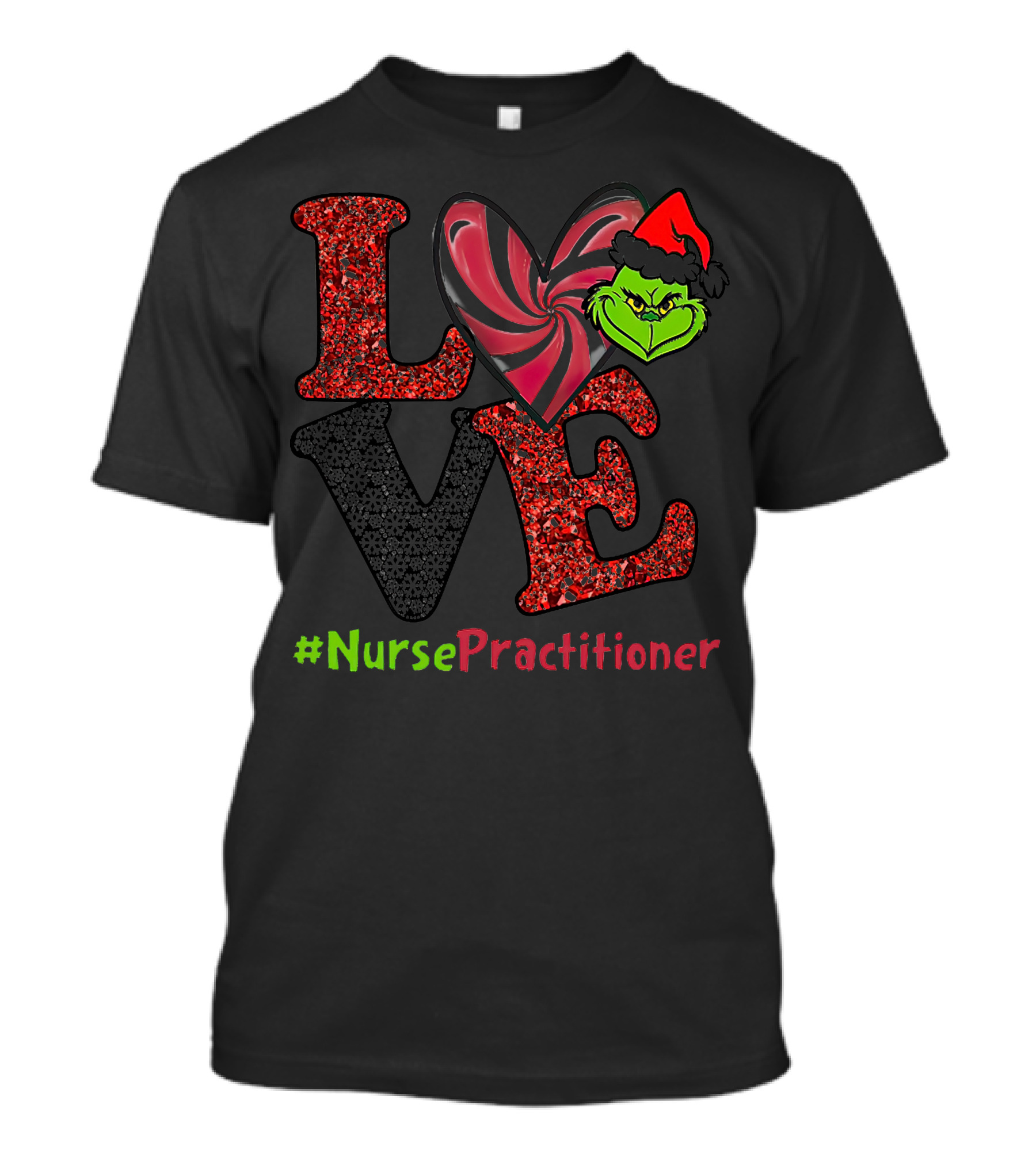 LOVE Grinch Heart Nurse Practitioner T-Shirt