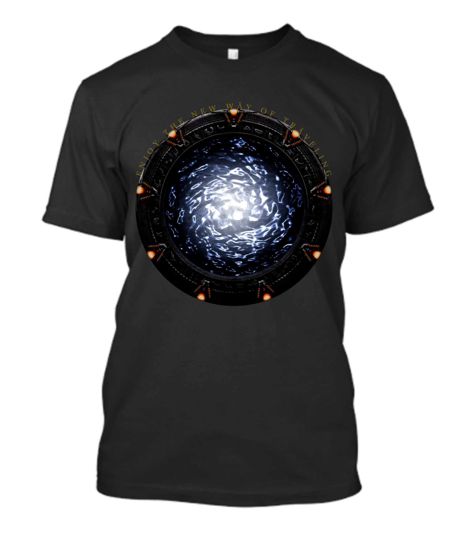 STARGATE PORTAL ENJOY THE NEW WAY OF TRAVELING T-Shirt