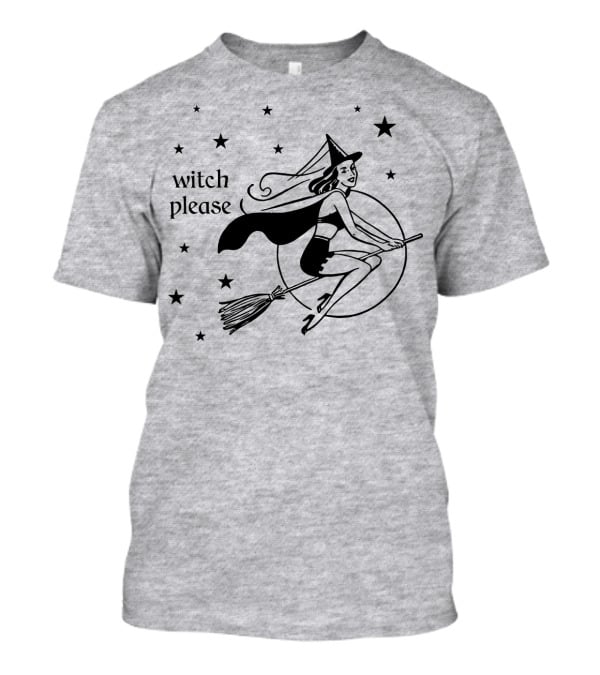 Witch Please Vintage Flying Witch Broomstick Moon Stars T-Shirt