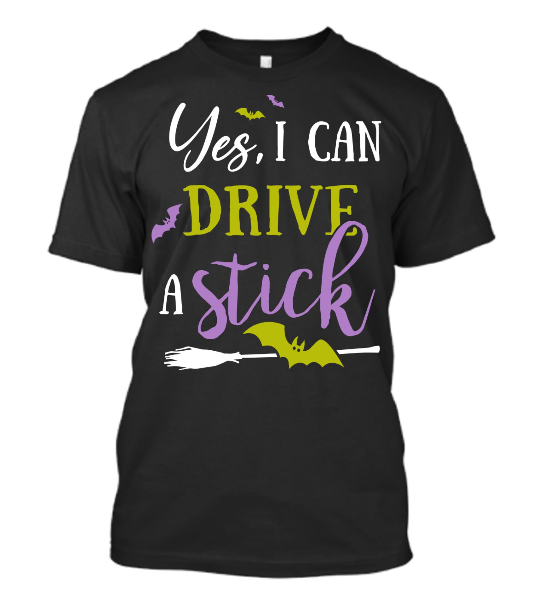 Yes I Can Drive A Stick Halloween Witch Broom And Bats T-Shirt