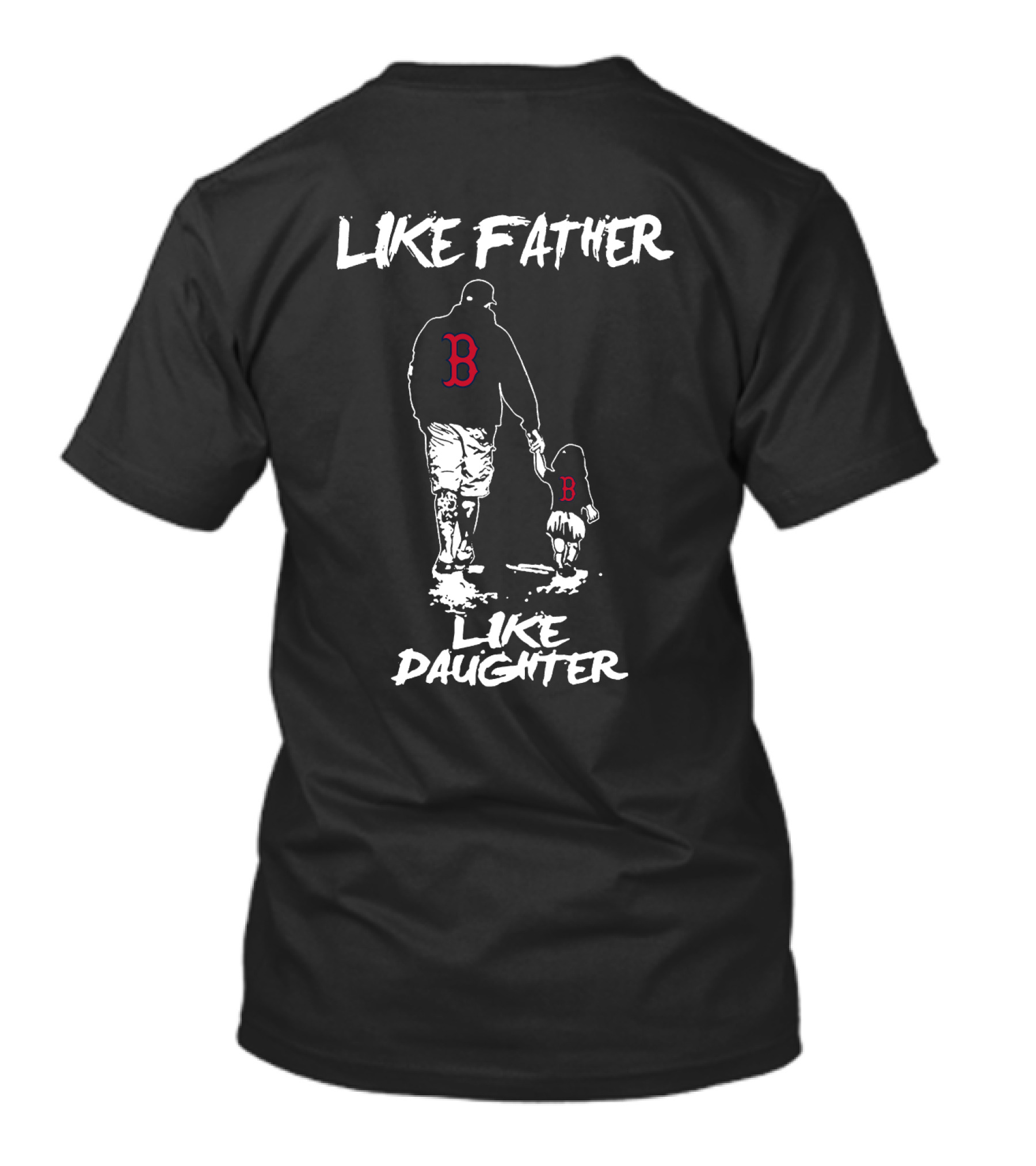 Like Father Like Daughter Boston Red Sox T-Shirt