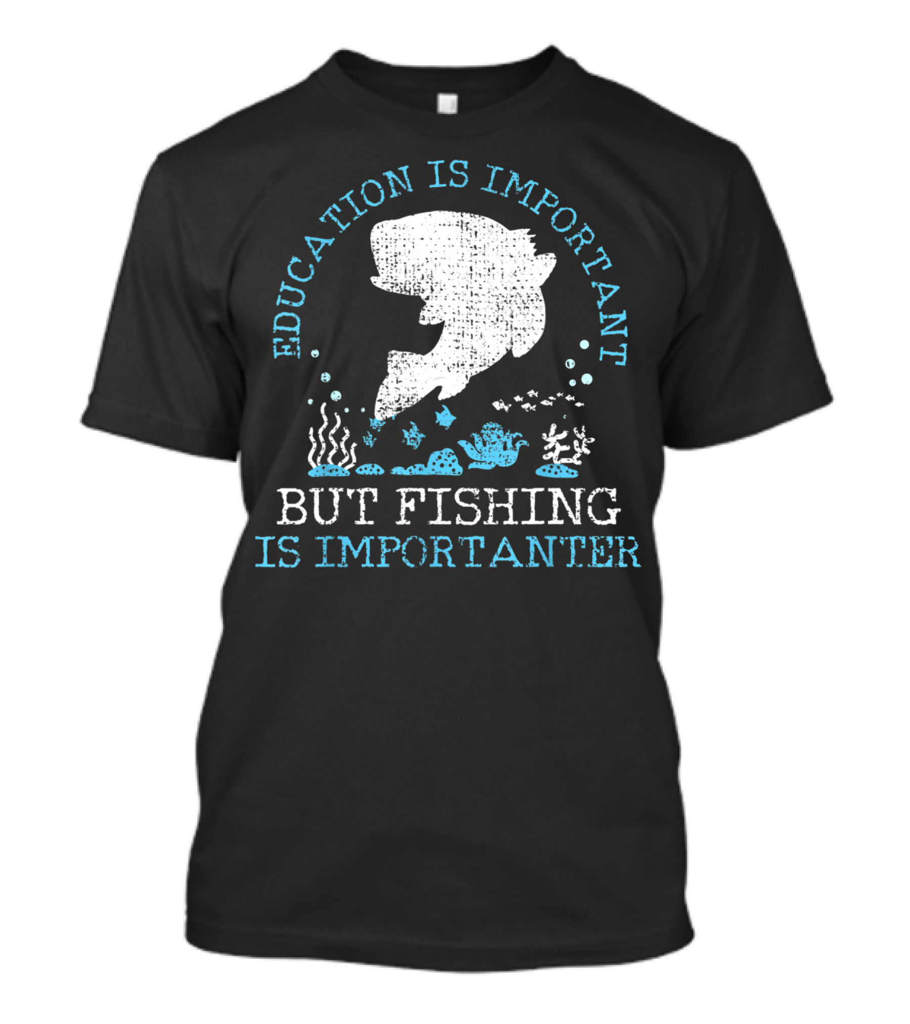 Vintage Education Is Important But Fishing Is Importanter Funny Fish T-Shirt