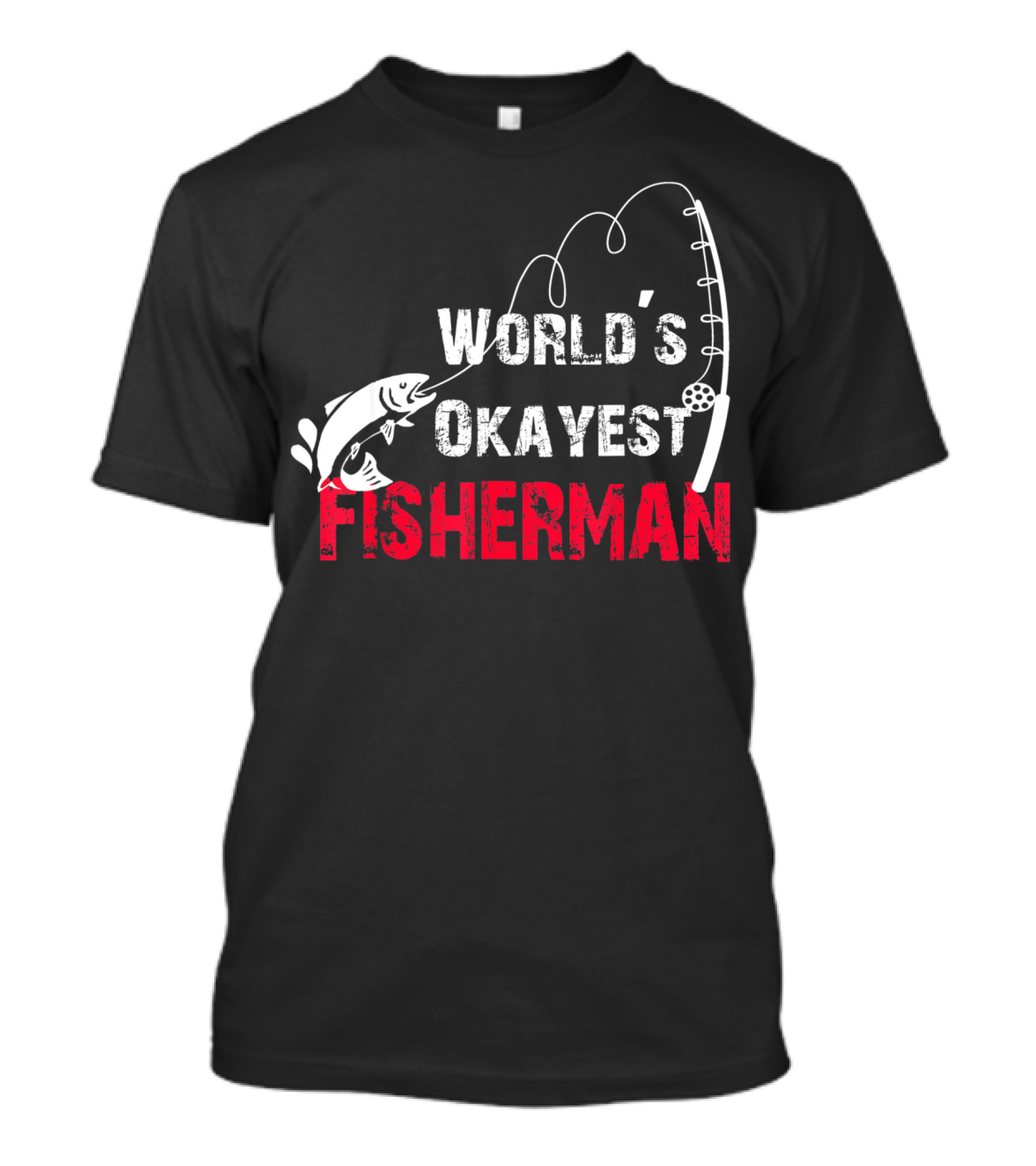 World's Okayest Fisherman Fishing Rod And Fish T-Shirt
