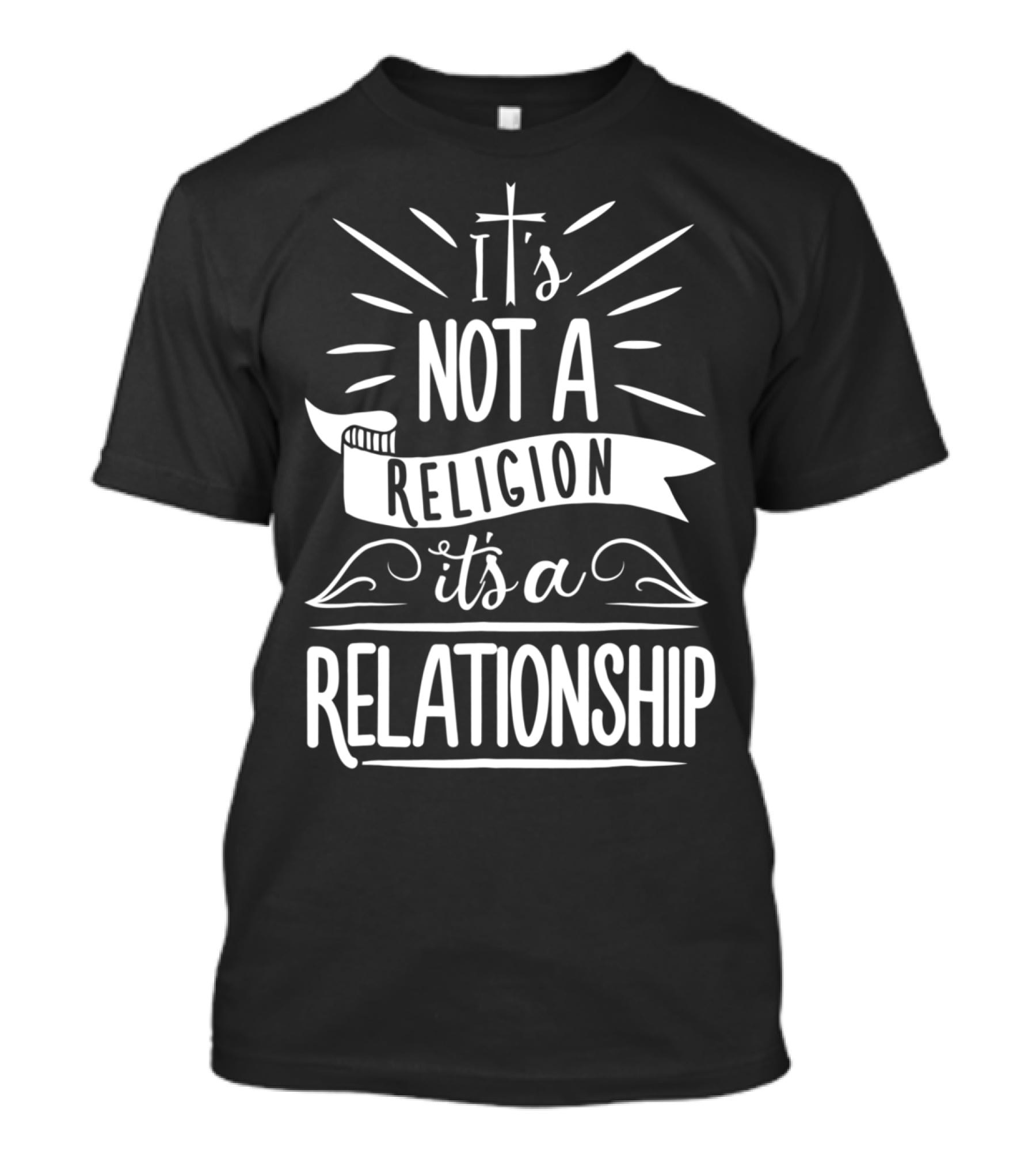 It's Not A Religion It's A Relationship Christian Cross T-Shirt