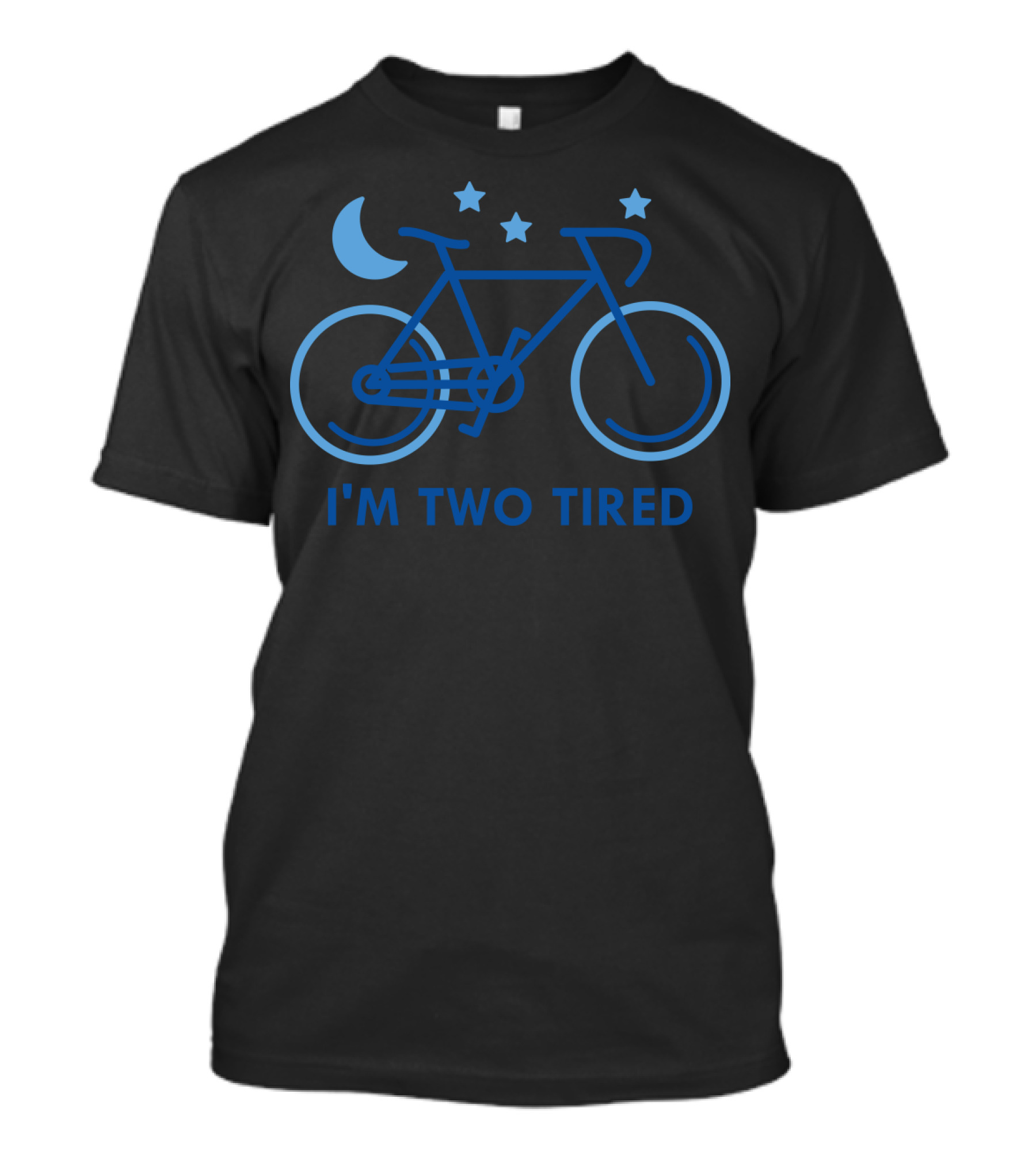 I'm Two Tired Bicycle Moon Stars T-Shirt