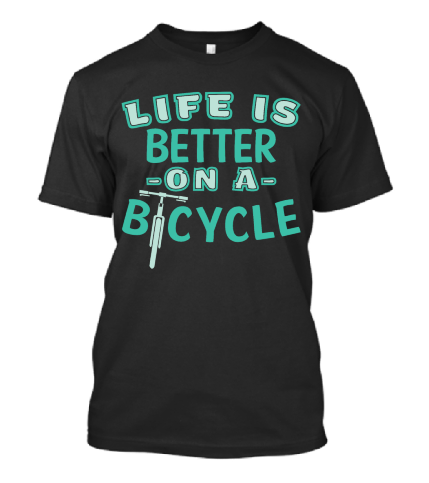 Life Is Better On A Bicycle With Handlebars Image T-Shirt