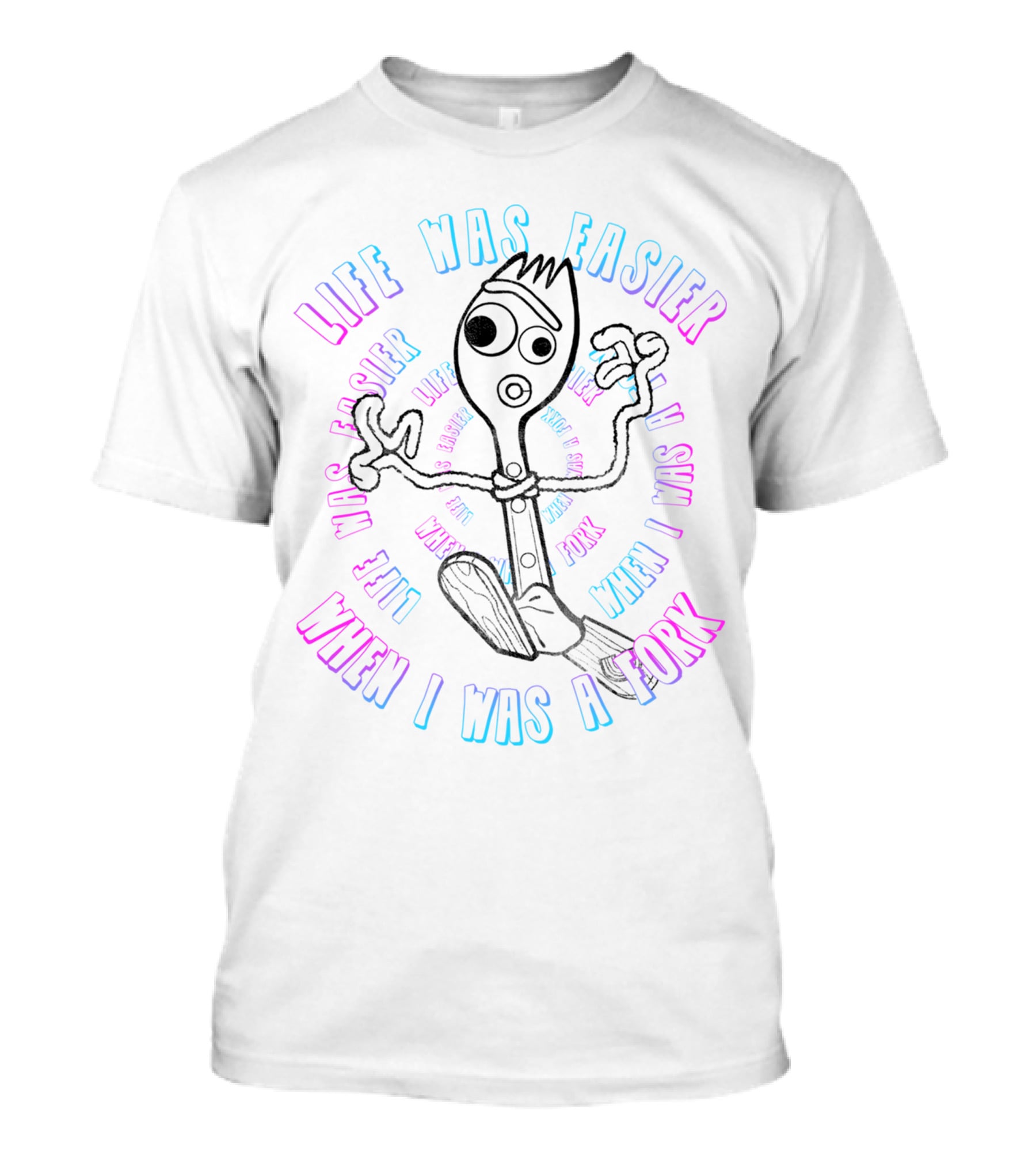 Life Was Easier When I Was A Fork Toy Character Sketch T-Shirt
