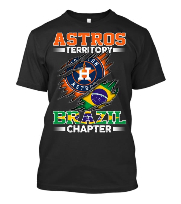ASTROS TERRITORY HOUSTON BRAZIL CHAPTER T-Shirt
