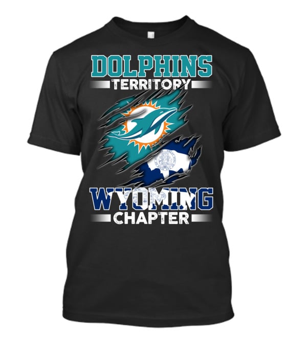 DOLPHINS TERRITORY WYOMING CHAPTER T-Shirt