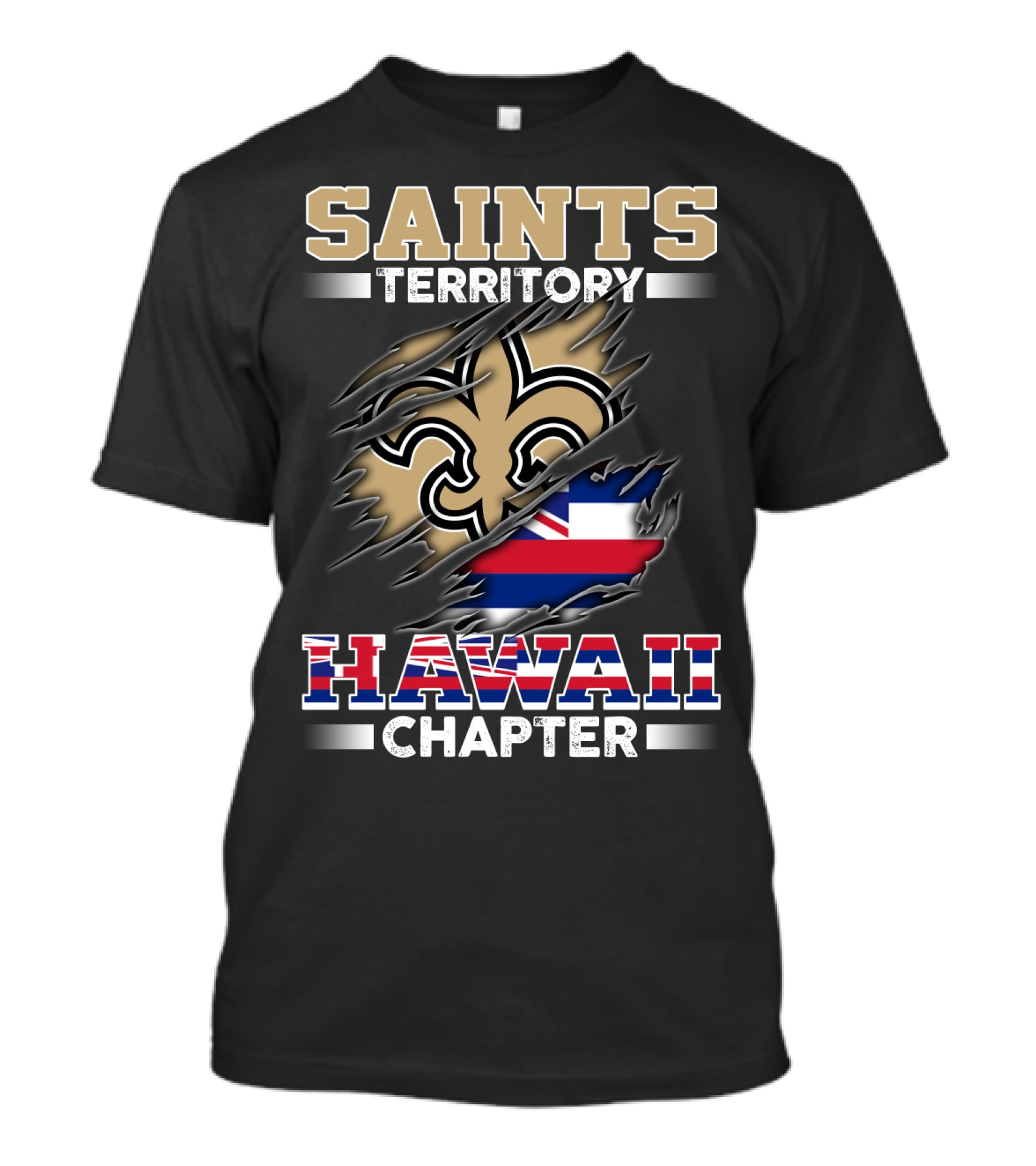 SAINTS TERRITORY HAWAII CHAPTER T-Shirt