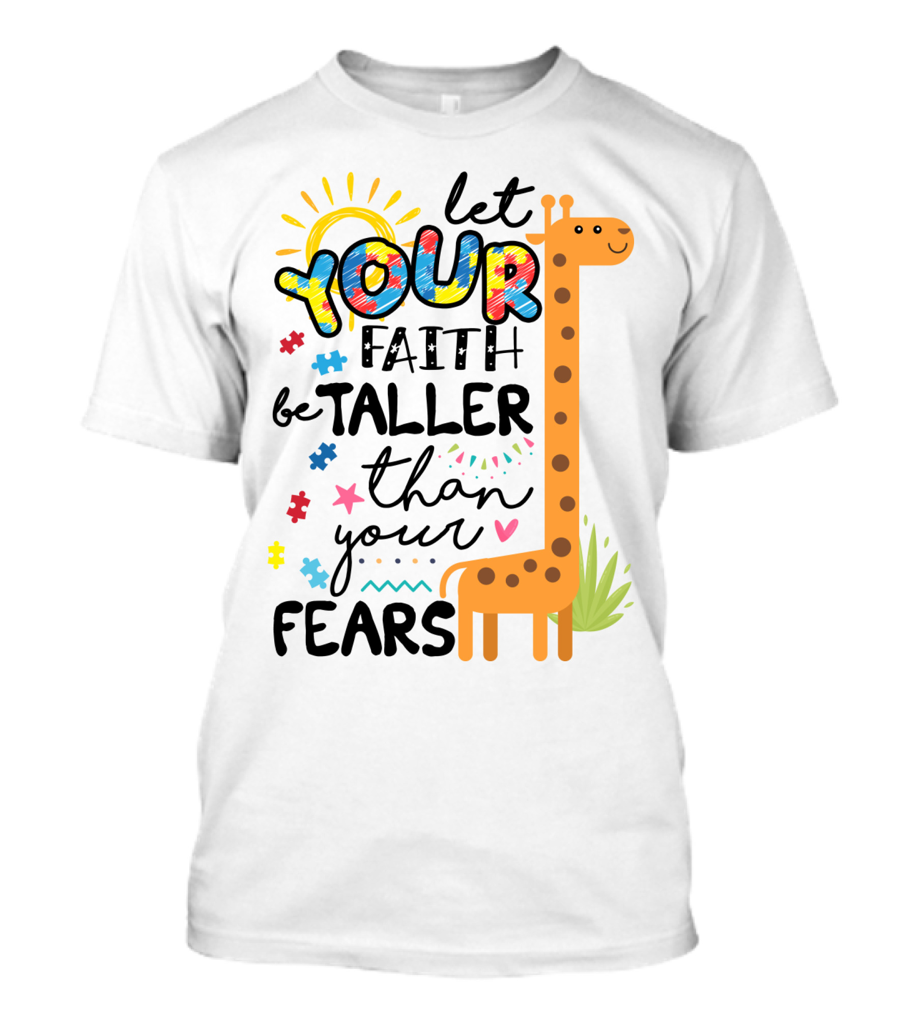 Let Your Faith Be Taller Than Your Fears Giraffe Puzzle Pieces T-Shirt