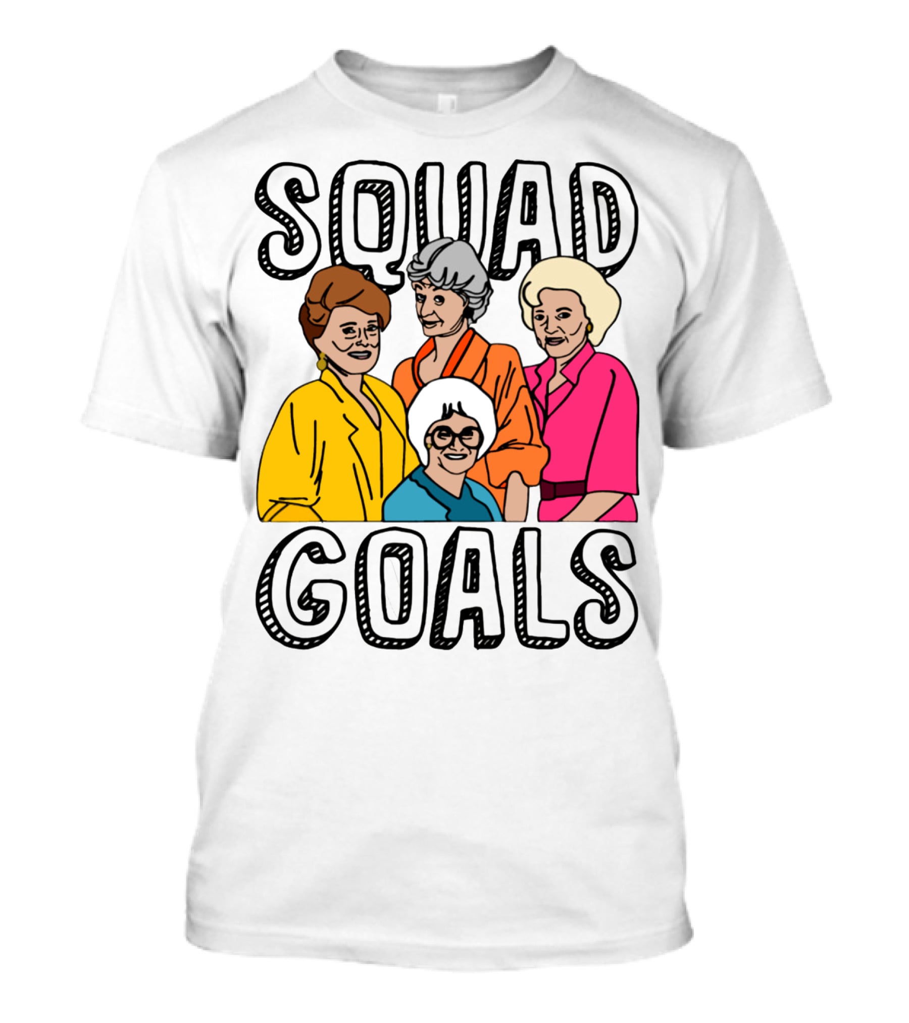 Golden Girls Squad Goals T-Shirt