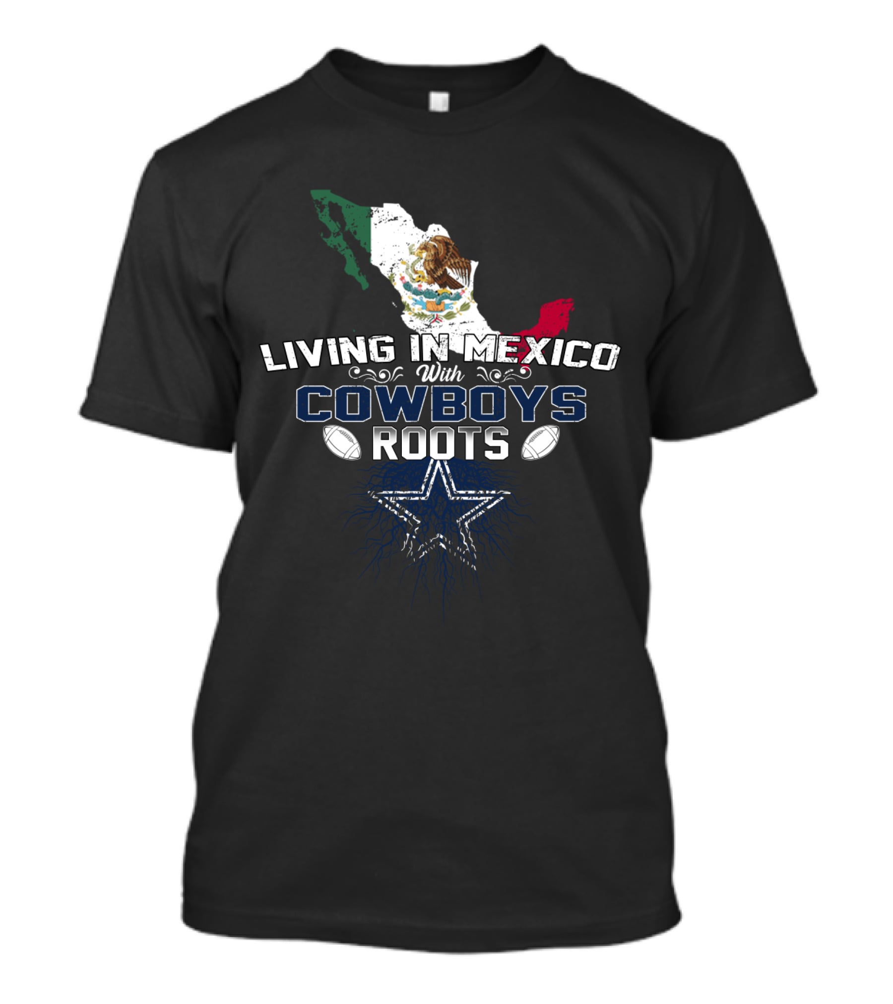 Living In Mexico Embracing Cowboys Roots With Mexican Flag Map And Star T-Shirt