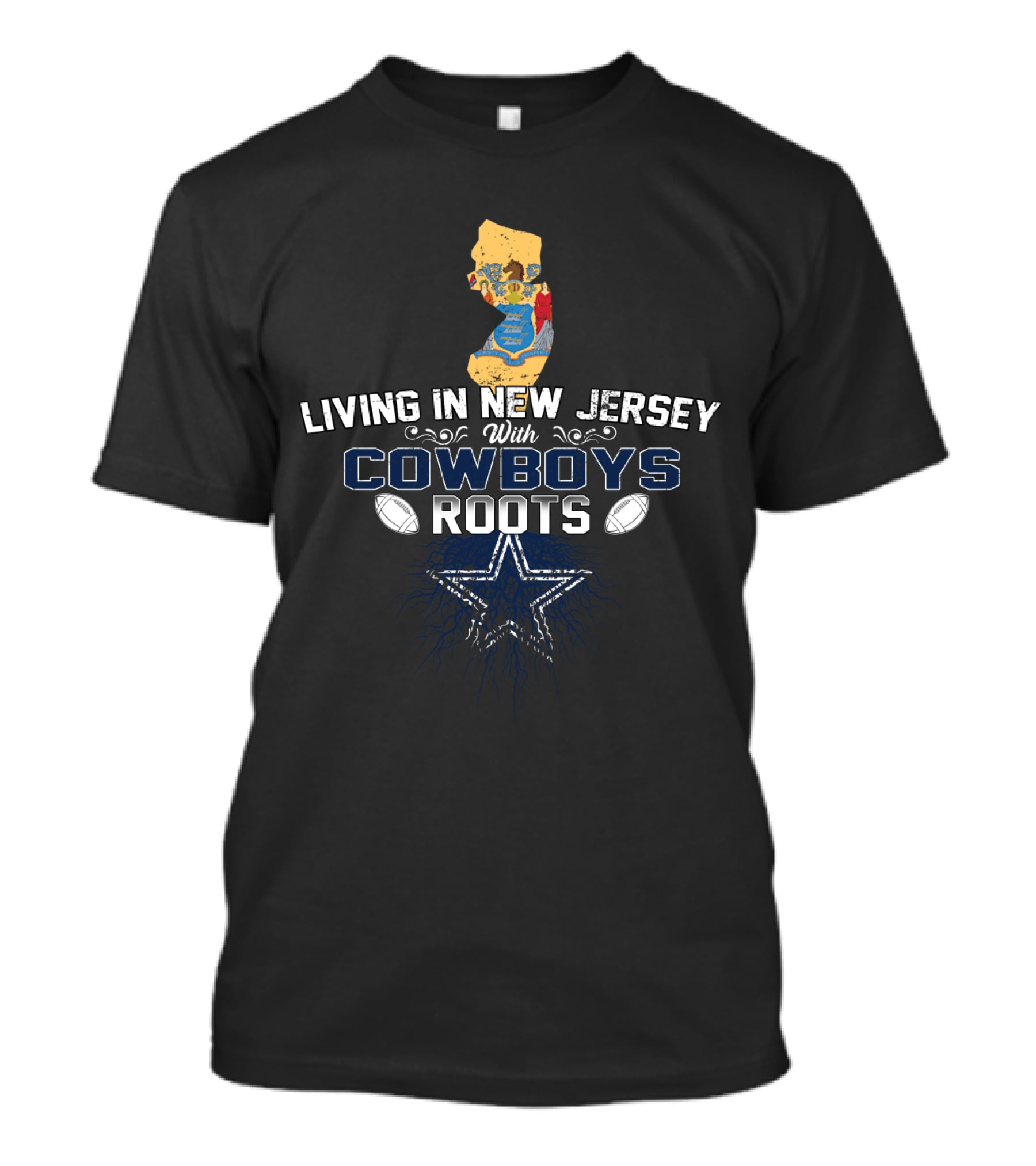 Living In New Jersey With Cowboys Roots Football Star Map T-Shirt