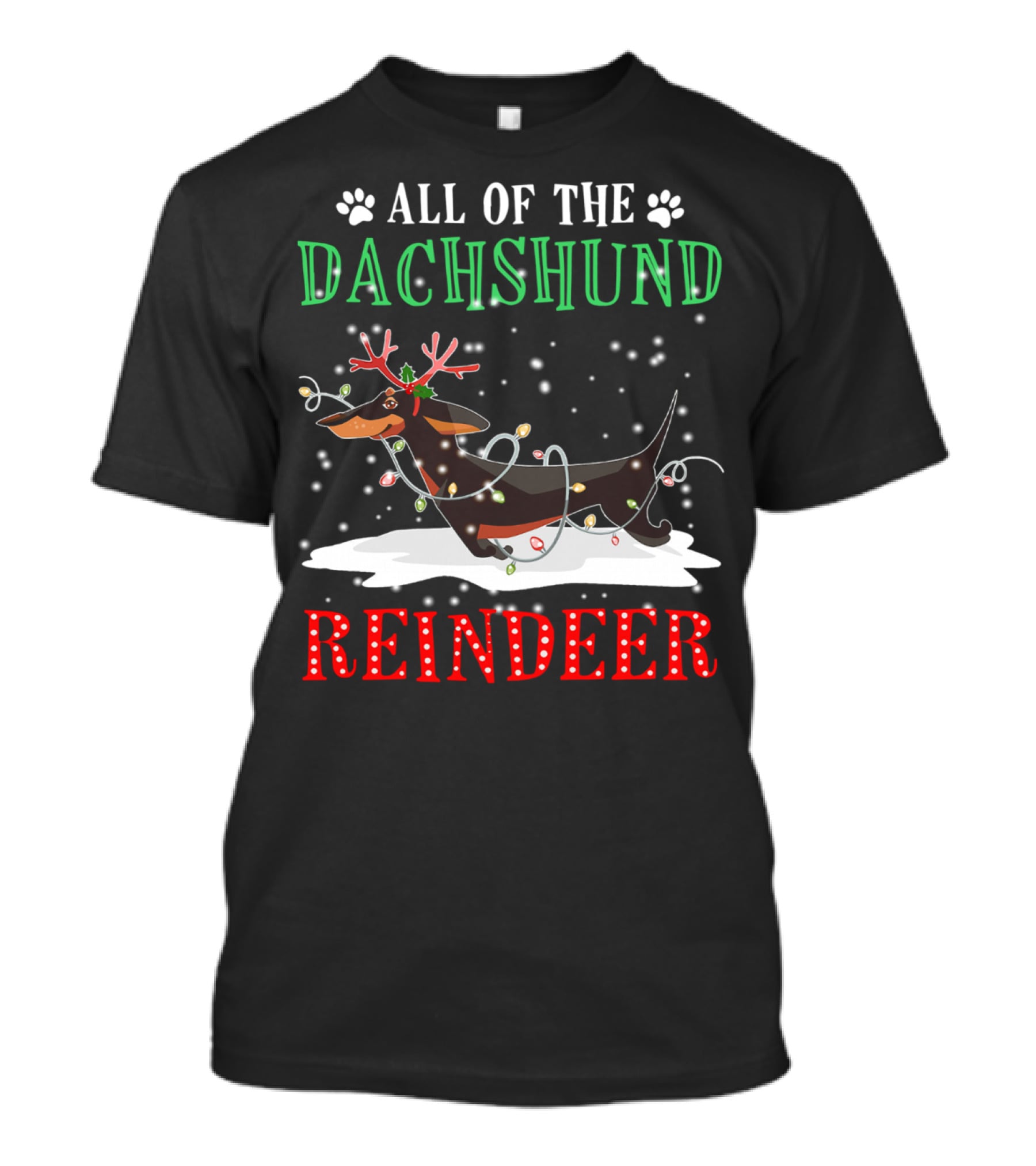 All Of The Dachshund Reindeer T-Shirt