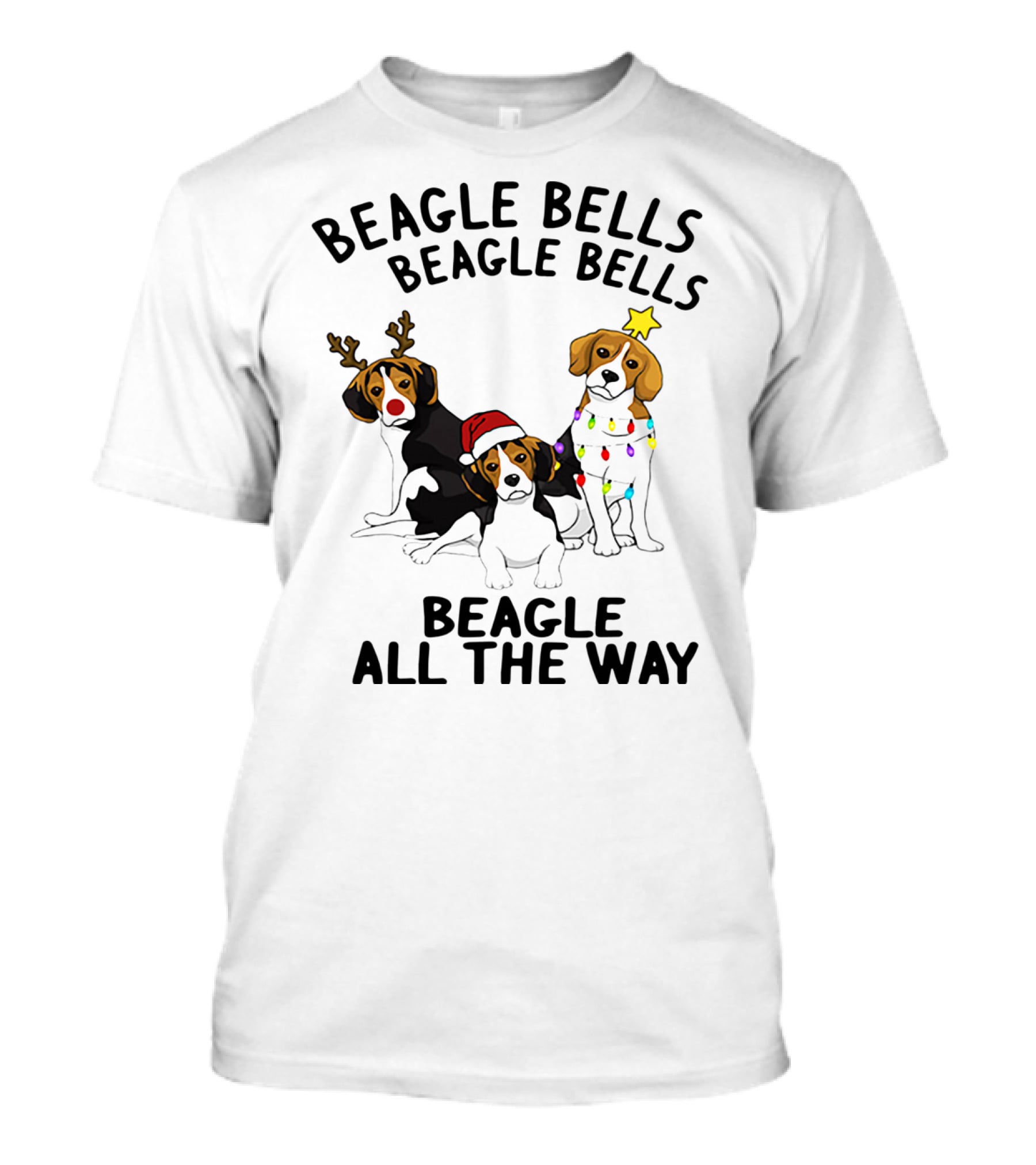 Beagle Bells Beagle All The Way Christmas Theme With Santa Hat And Reindeer Antlers T-Shirt