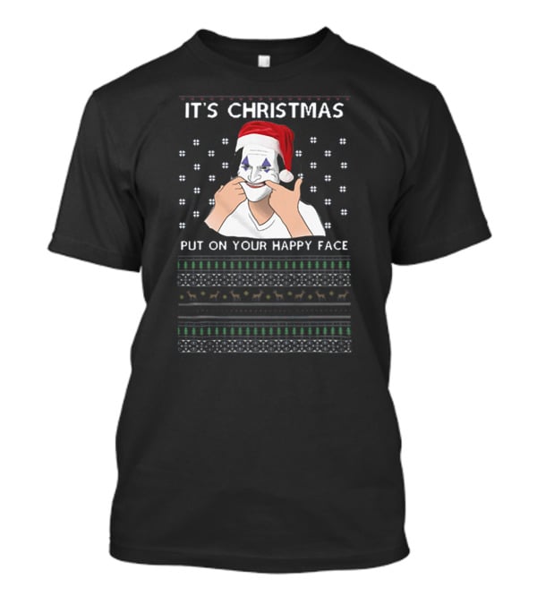 It's Christmas Put On Your Happy Face Santa Joker T-Shirt