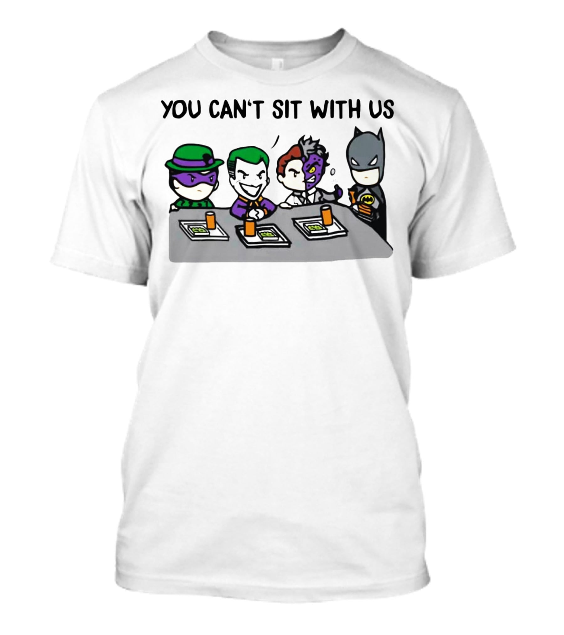 YOU CAN'T SIT WITH US JOKER AND BATMAN BAT VILLAIN LUNCH SCENE T-Shirt