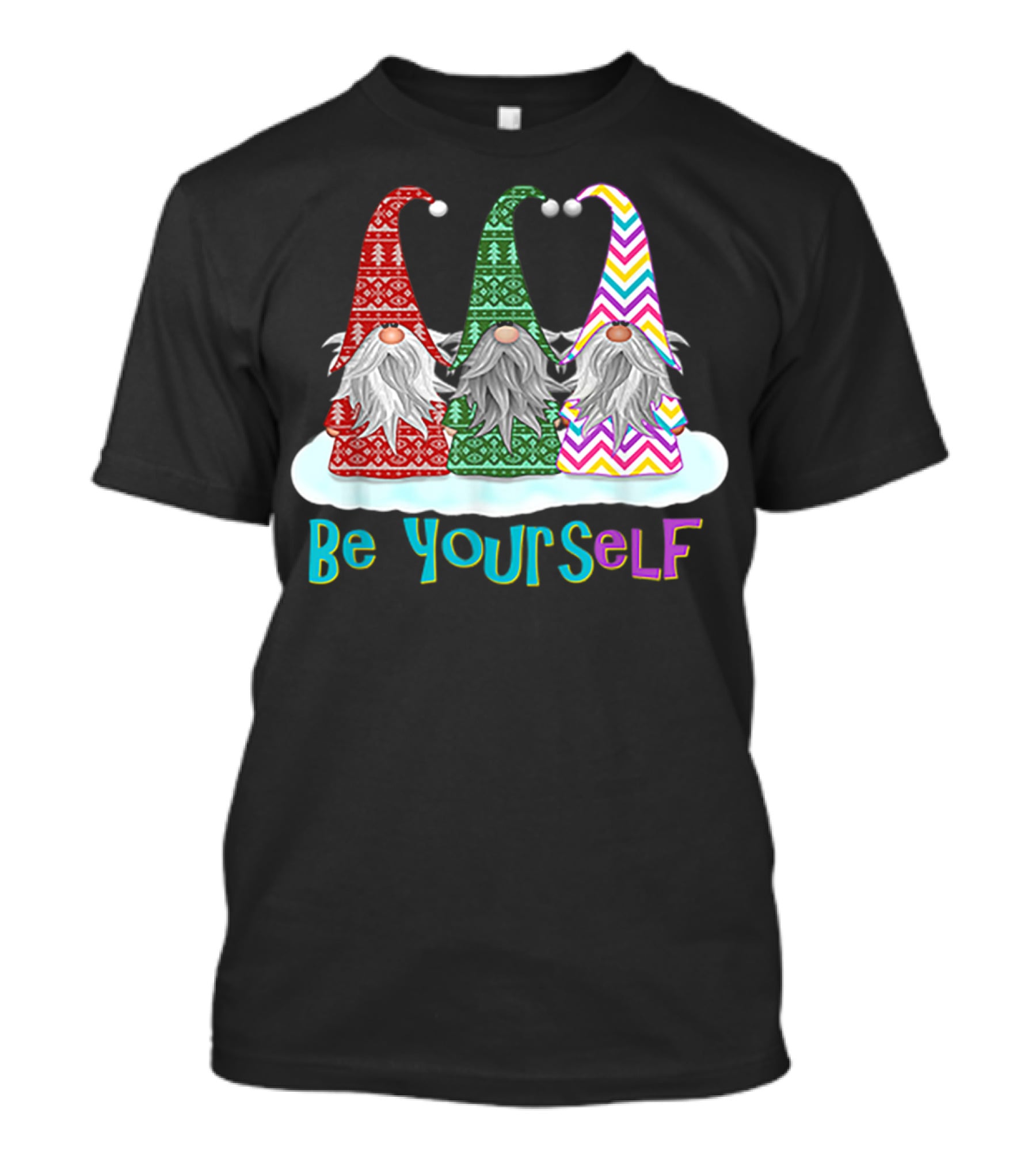 Three Gnomes Be Yourself Elf T-Shirt